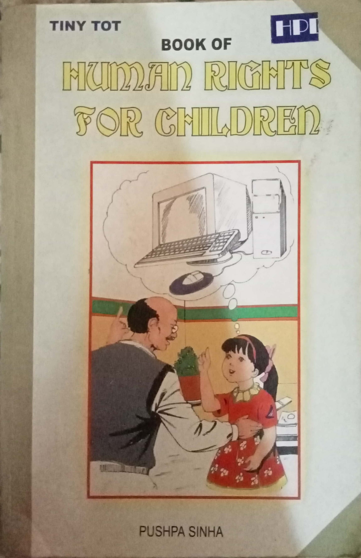 Book Of Human Rights For Children by Pushpa Sinha