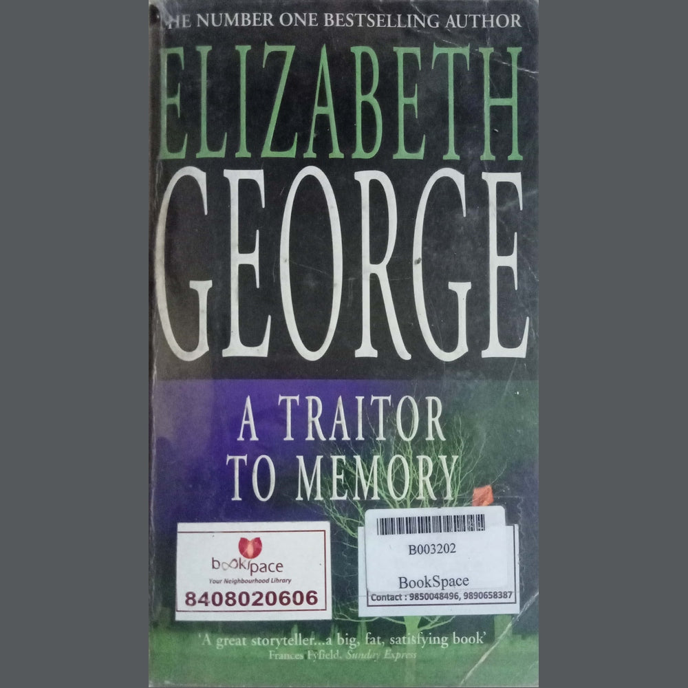 A Traitor To Memory by Elizabeth George