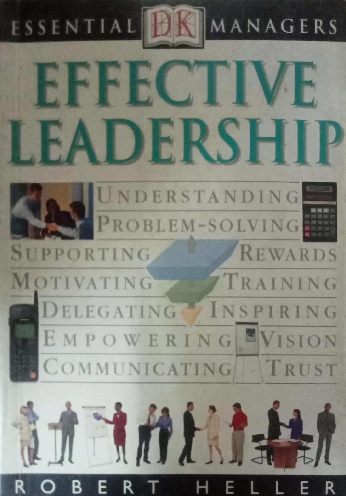Effective Leadership by Robert Heller (HD)