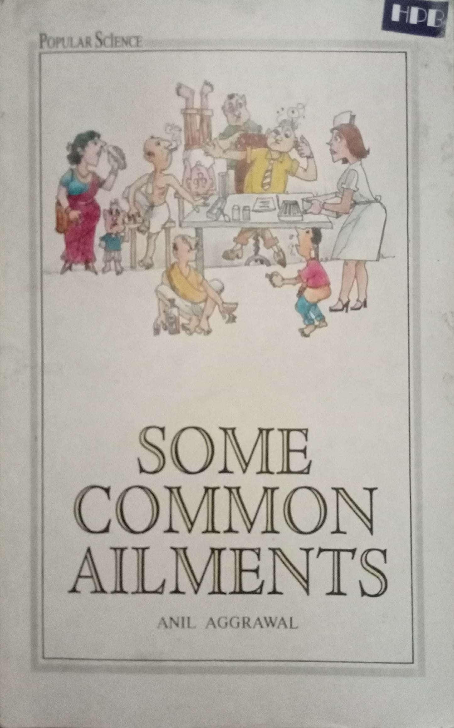 Some Common Ailments by Anil Aggrawal