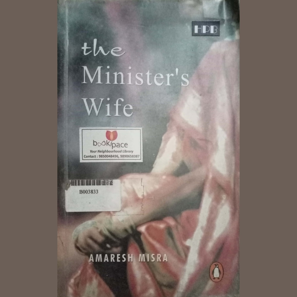 The Minister's Wife by Amaresh Misra