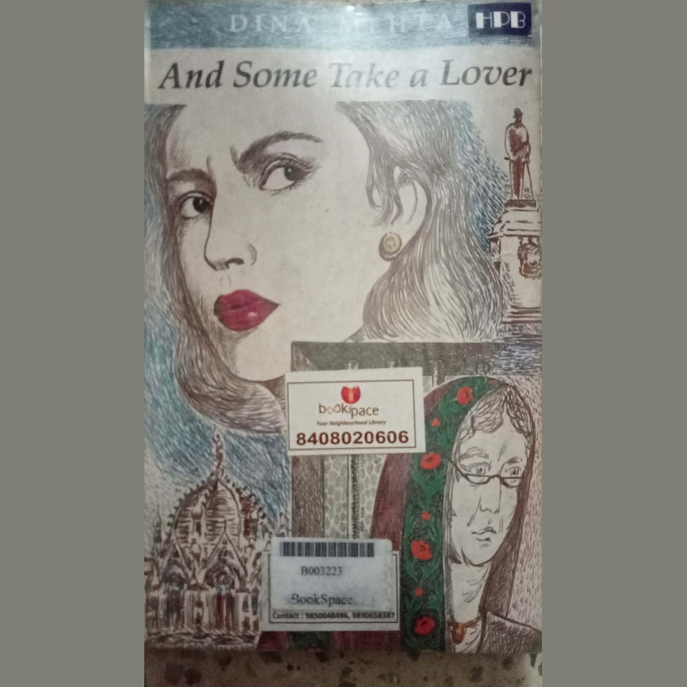 And Some Take A Lover by Dina Mehta