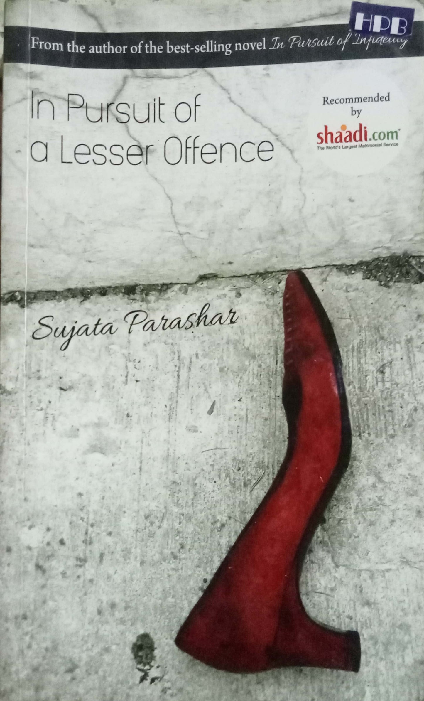 In Pursuit Of A Lesser Offence by Sujata Parashar