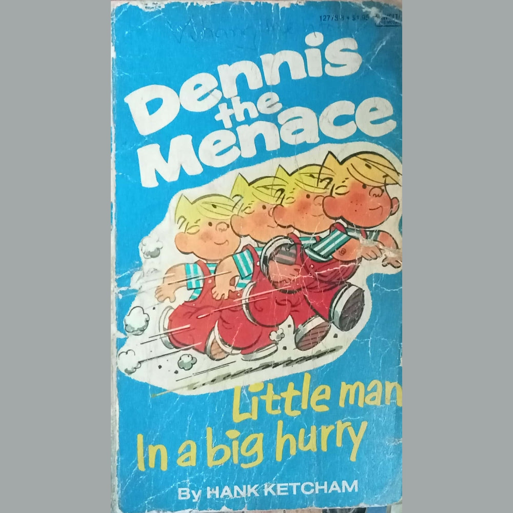 Little Man in A Big Hurry - Deannis The Menace by hank Ketcham