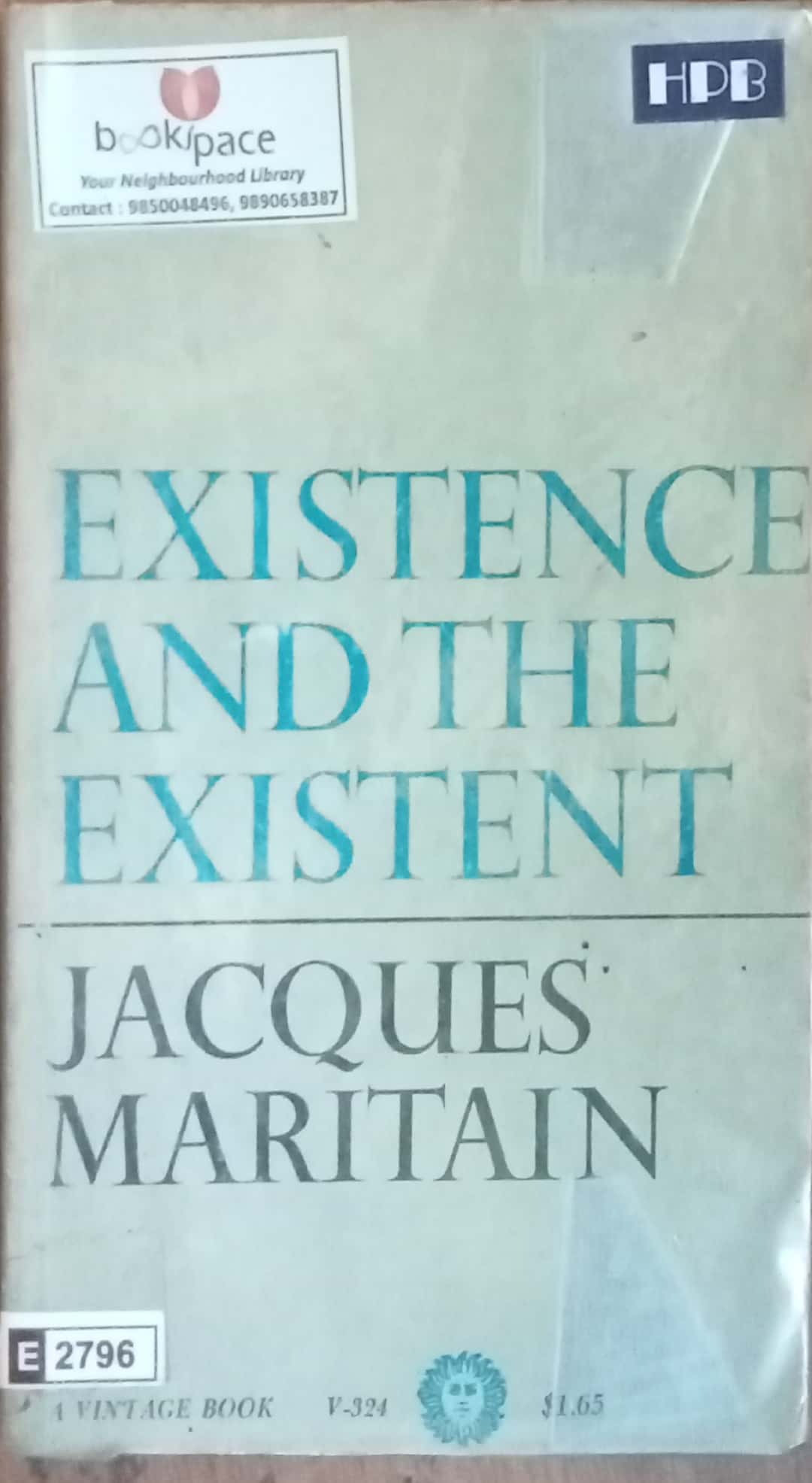 Existence And The Existet by Jacques Maritain