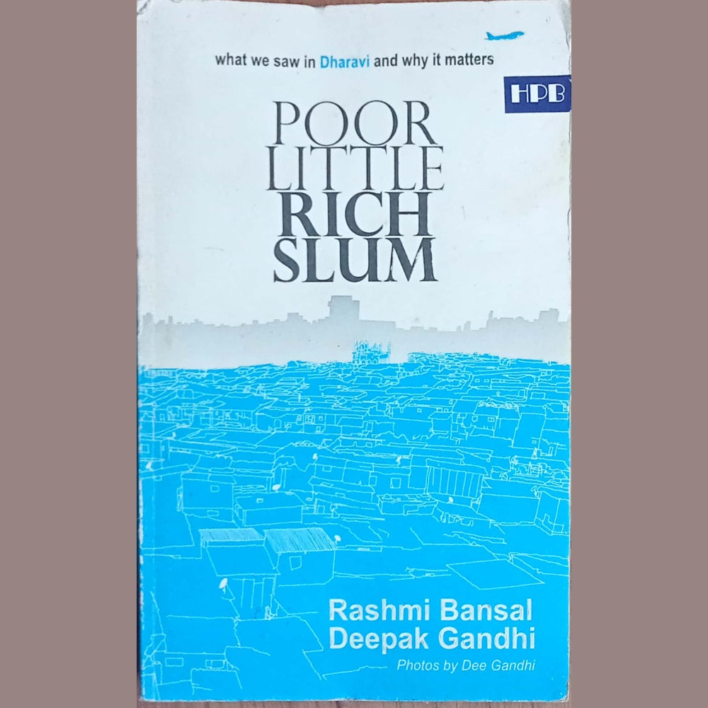 Poor Little Rick Slum by Rashmi Bansal