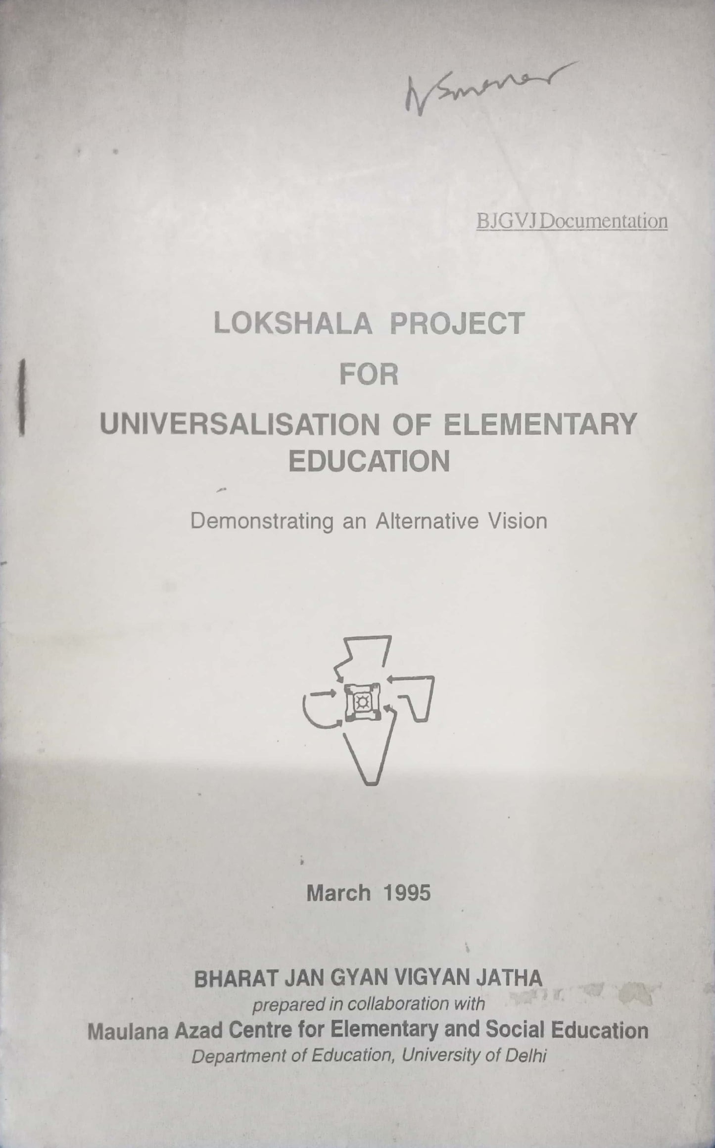 Lokshala Project for Universalisation of Elementary Education