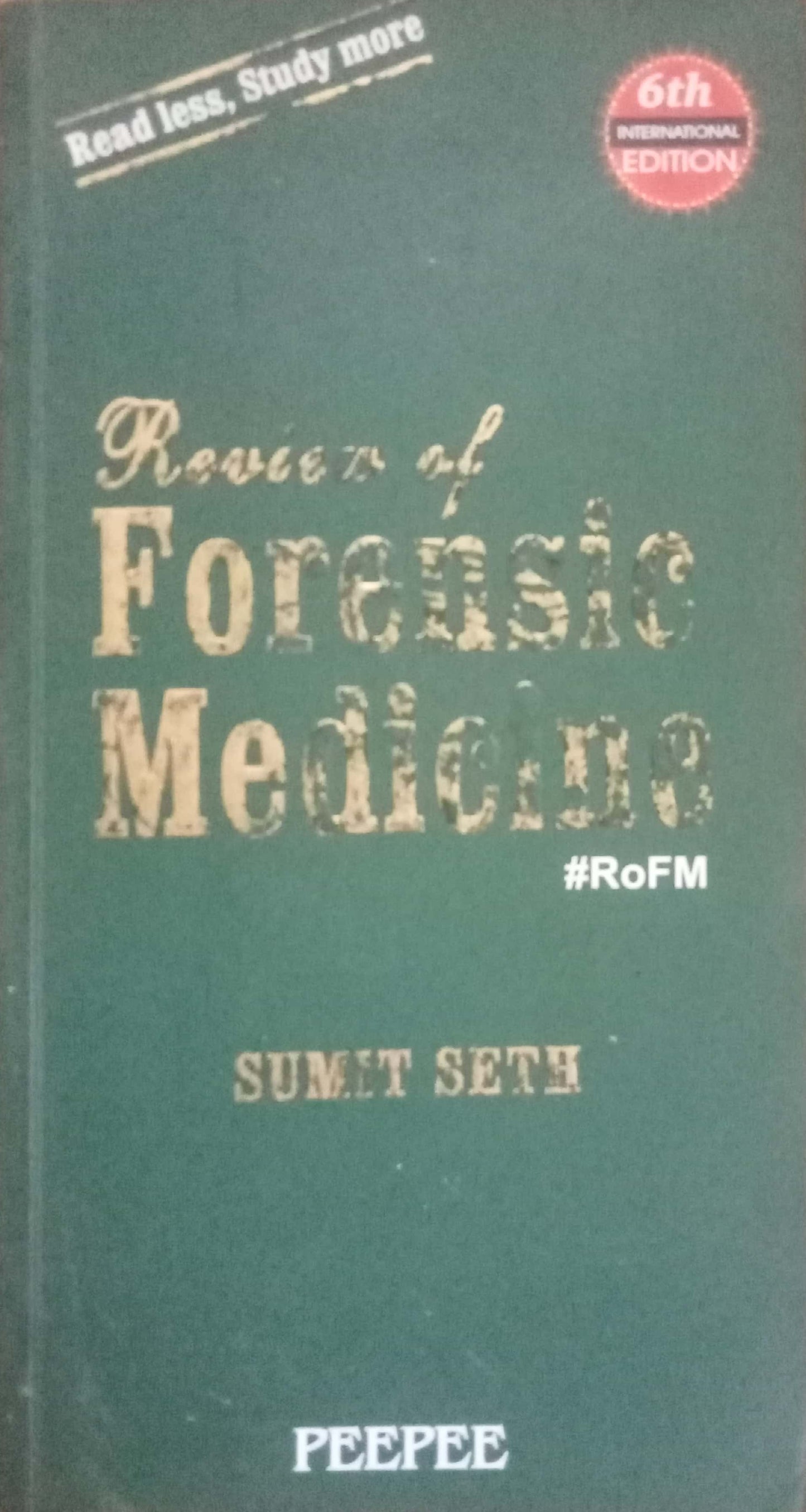 Review of Forensic Medicine by Dr. Sumit Seth