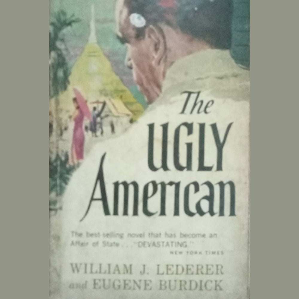 The Ugly American by William J. Lederer