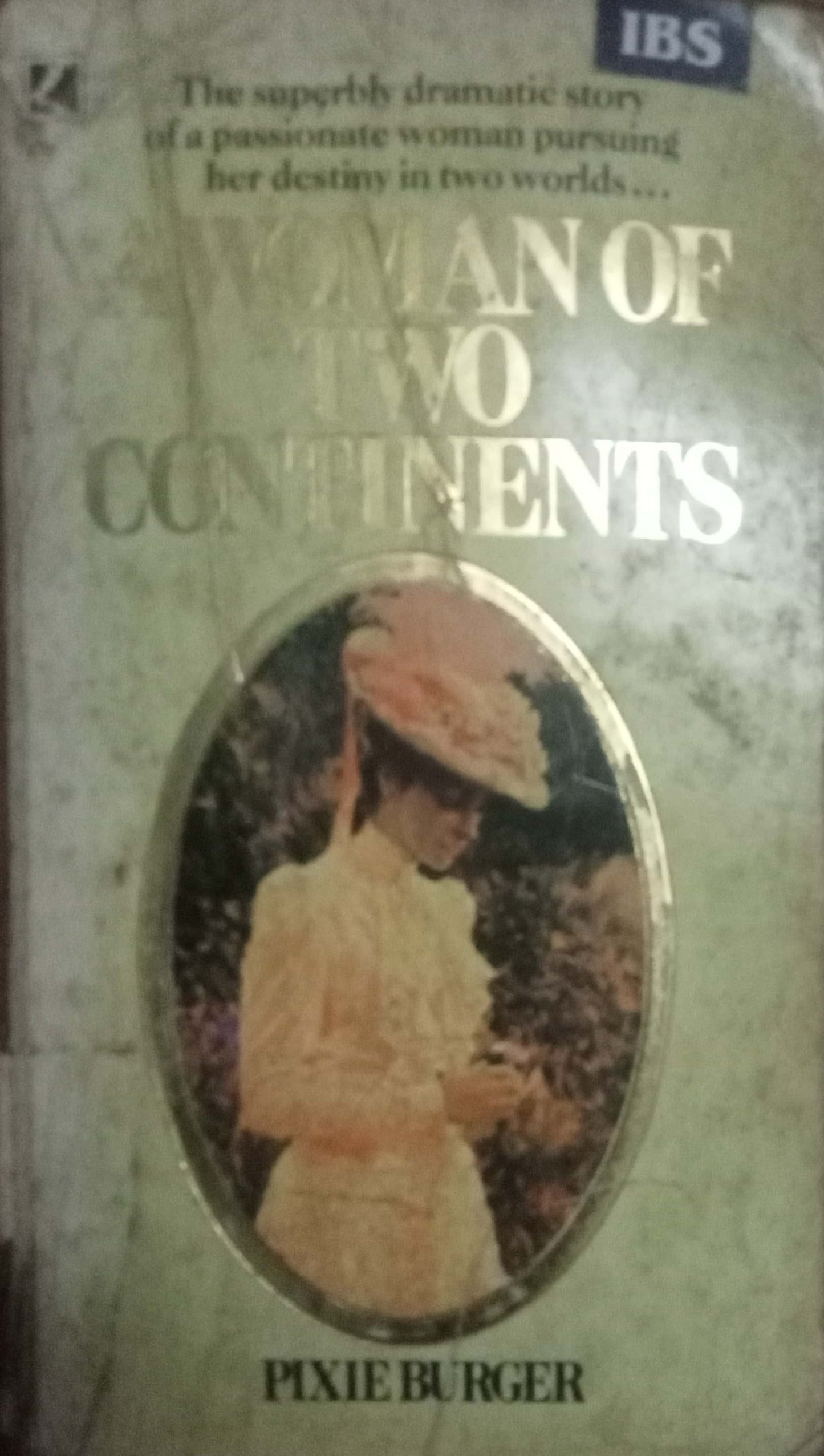 A Woman of Two Continents by author Pixie Burger