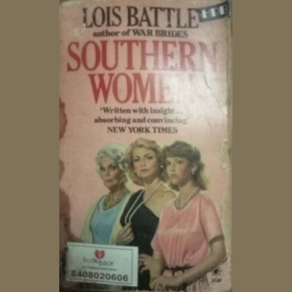 Southern Women by Lois Battle
