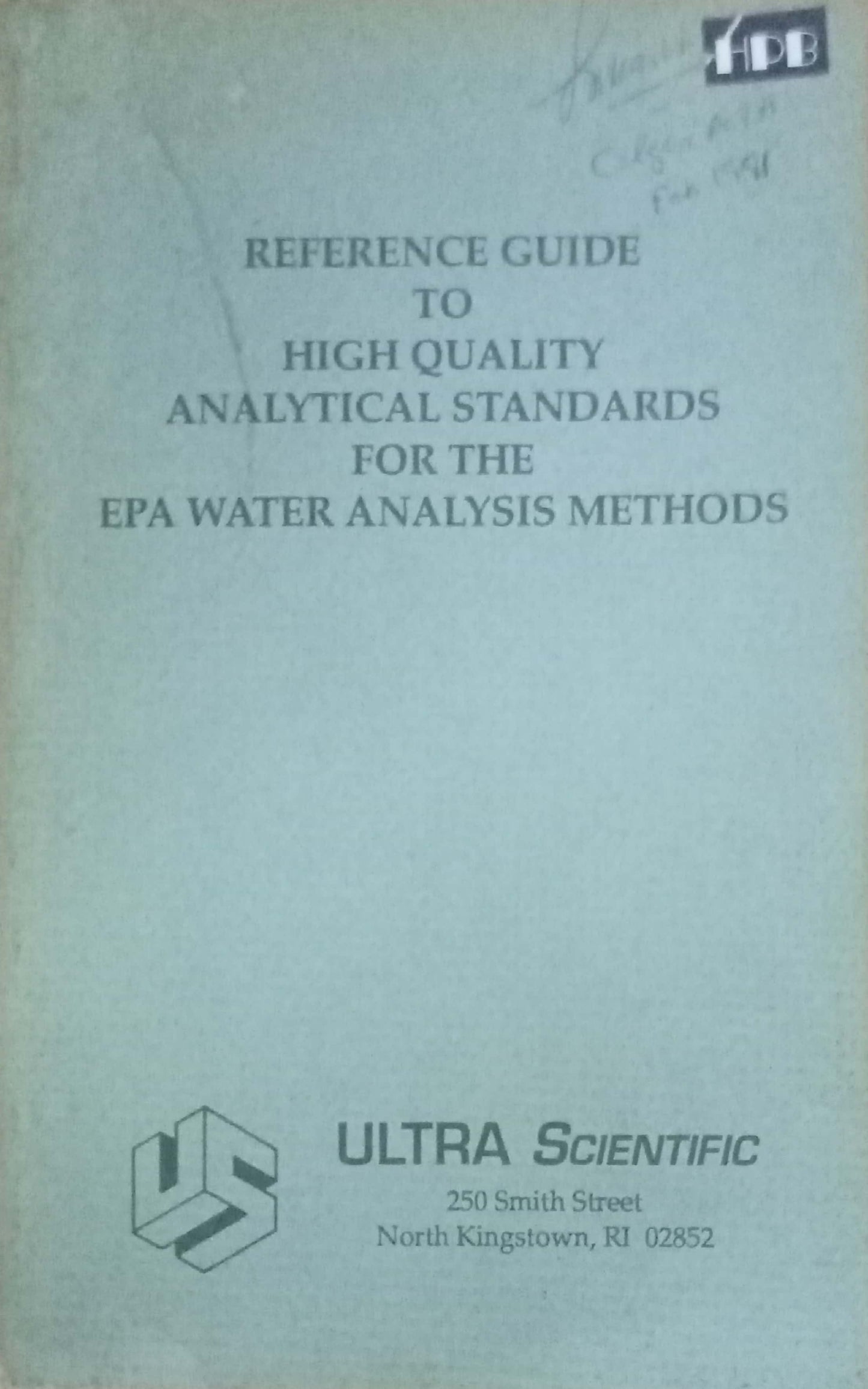 Reference Guide to High Quality Analytical Standards for the EPA Water Analysis Methods