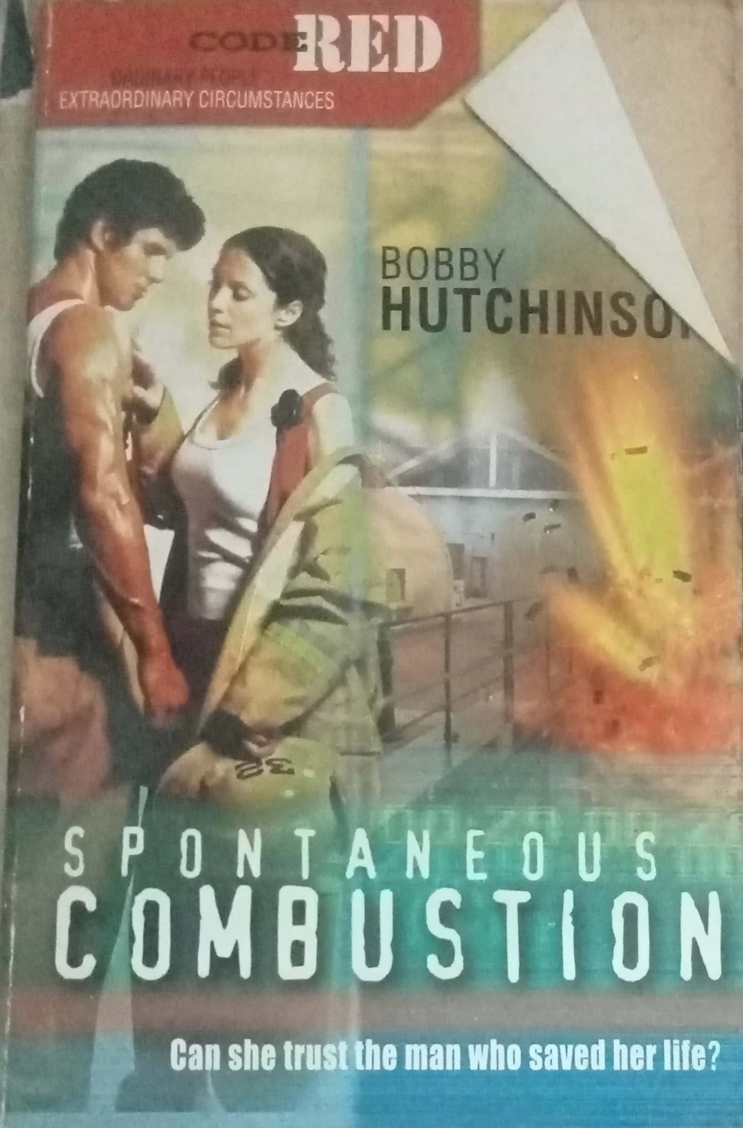 Spontaneous Combustion by Bobby Hutchinson