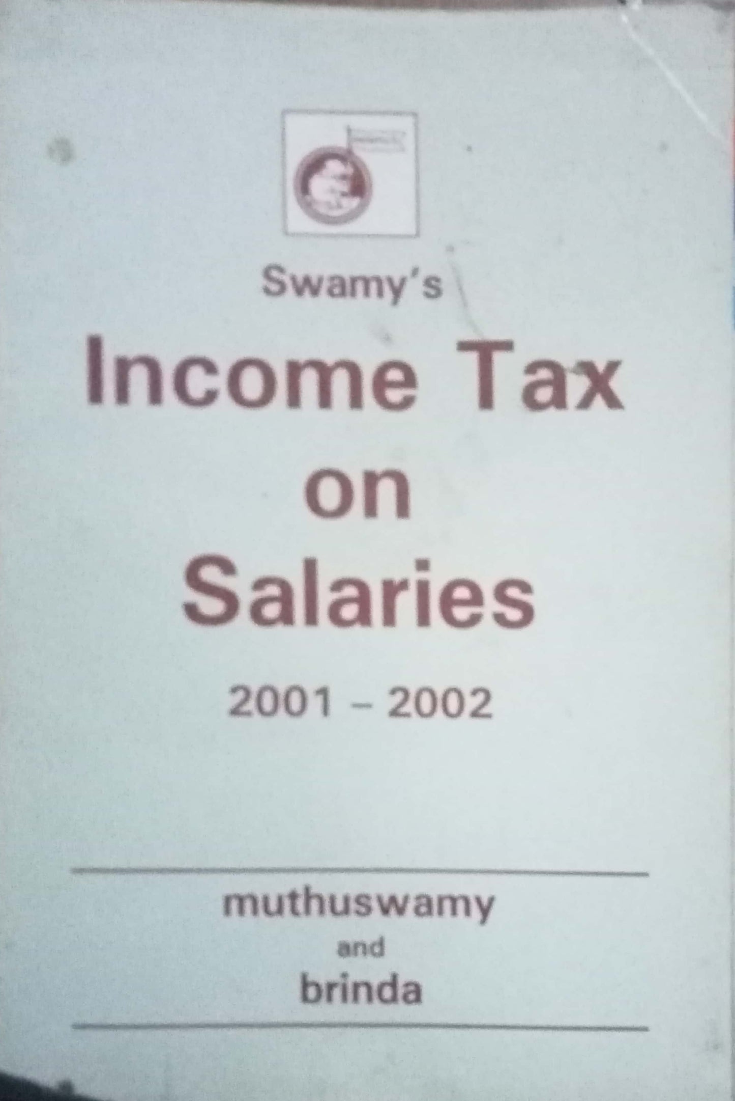 Income Tax On Salaries 2001-2002 by Muthuswamy