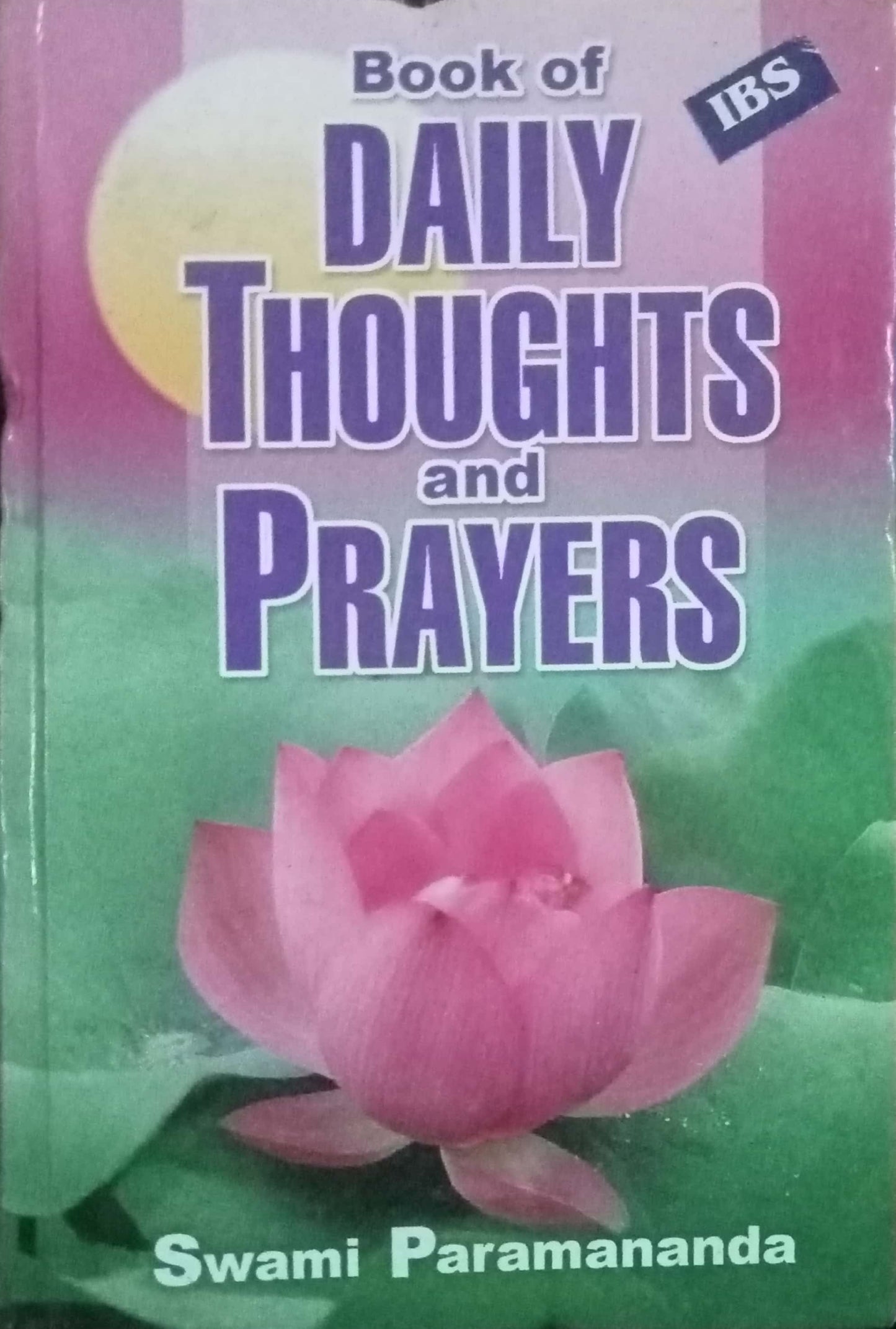 Book Of Daily Thoughts And Prayers by Swami Paramananda