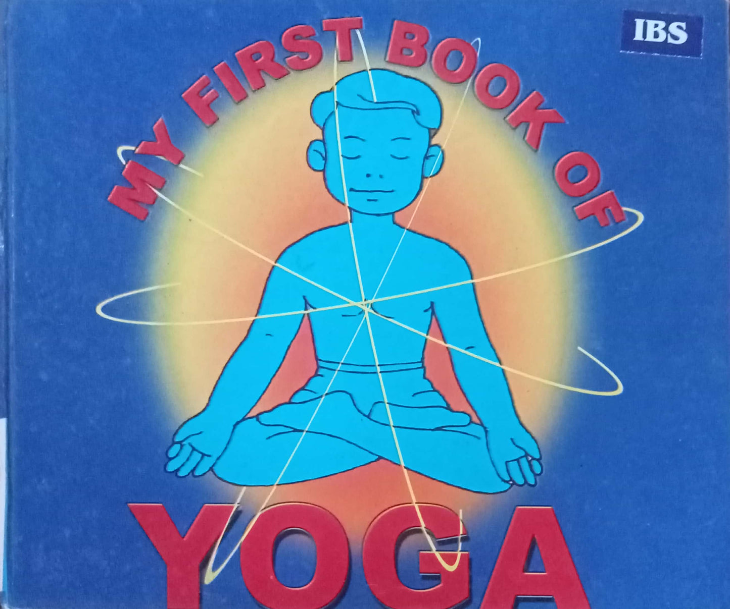 My First Book Of Yoga