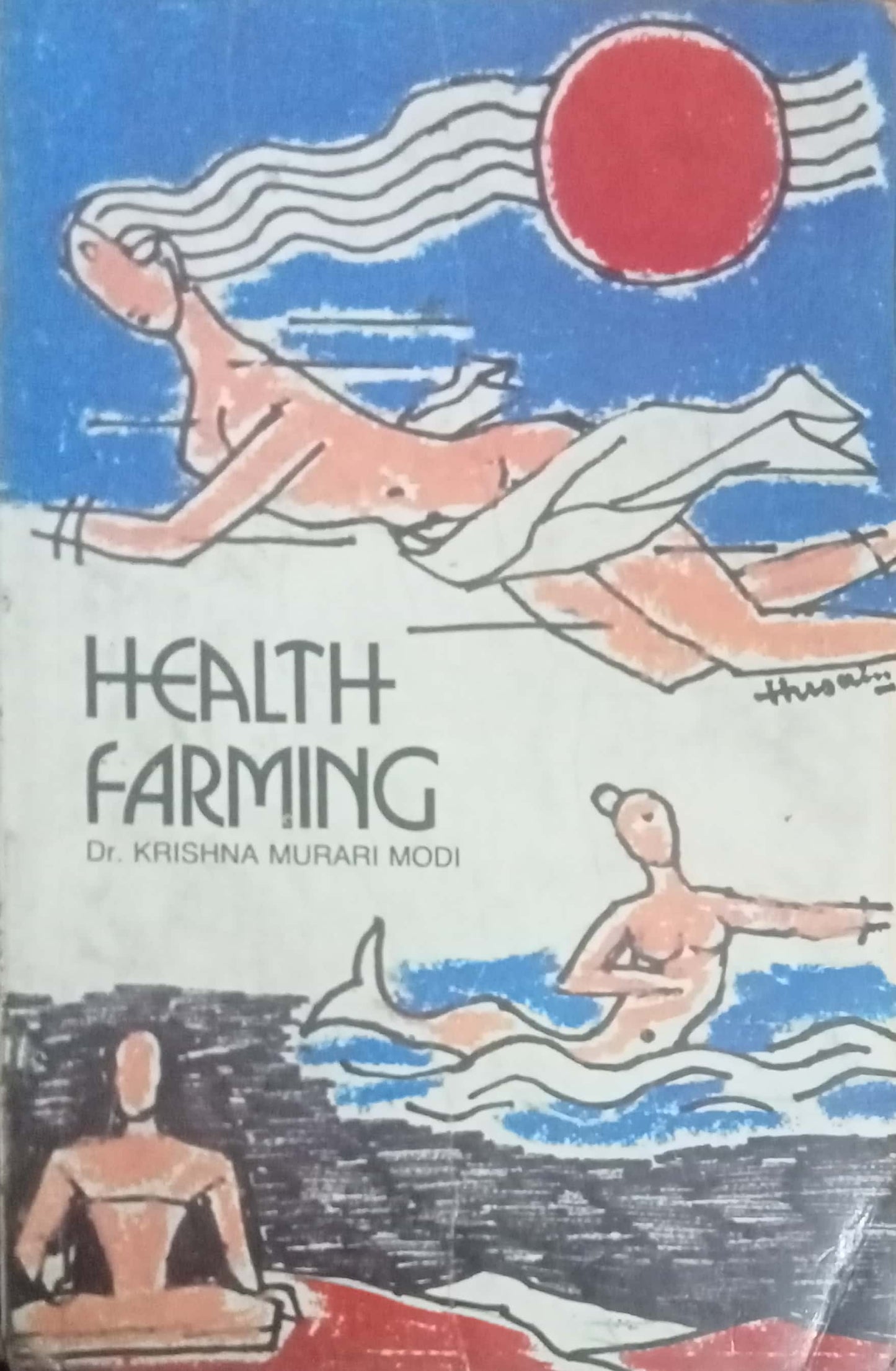 Health Farming by Dr. Krishna Murari Modi