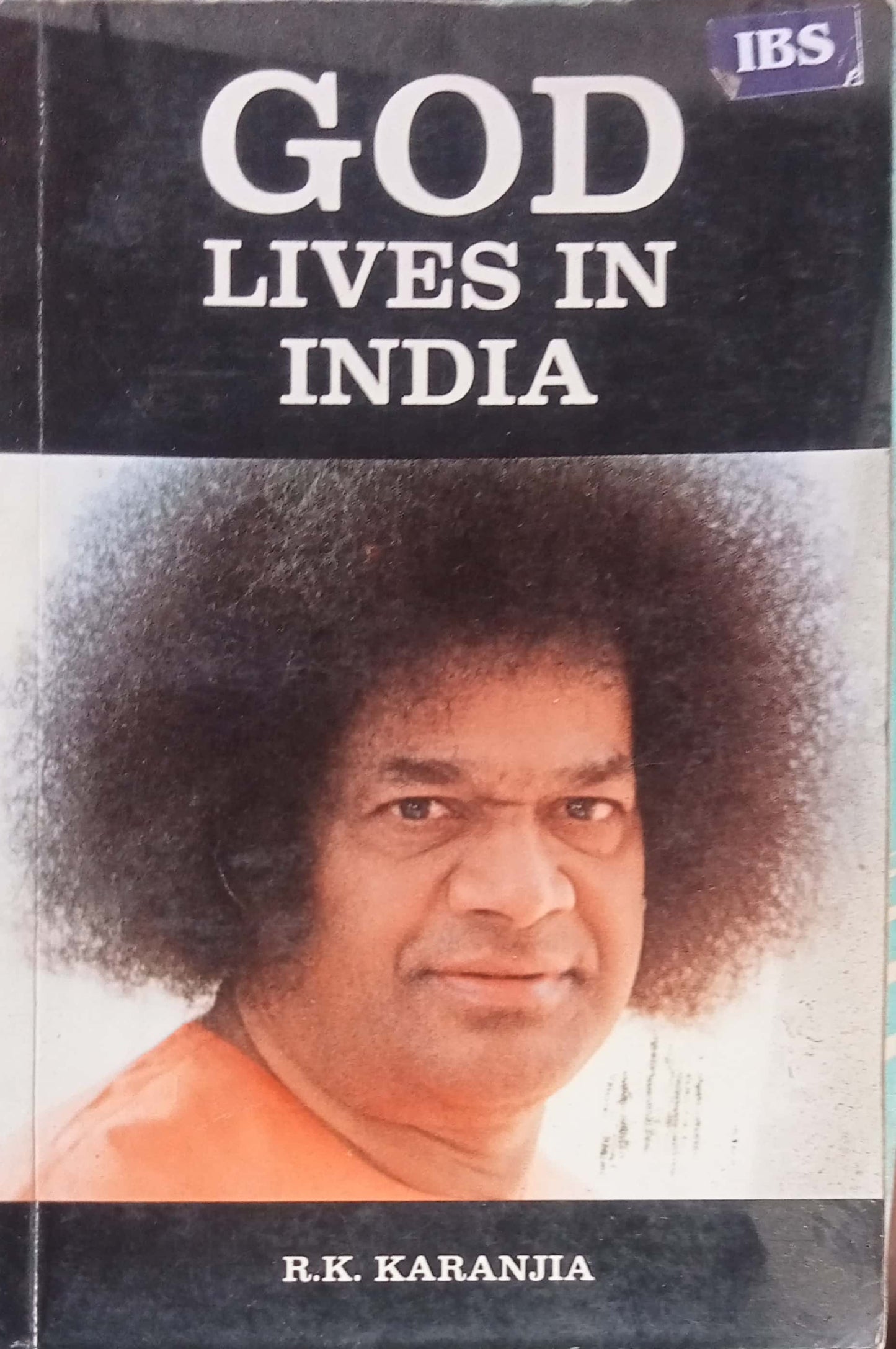 God Lives In India by R.K. Karanja