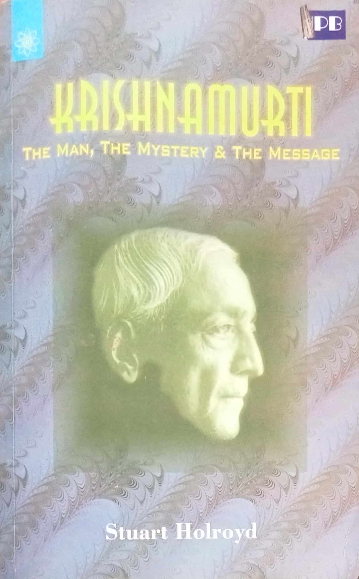 Krishnamurti by Stuart Holroyd