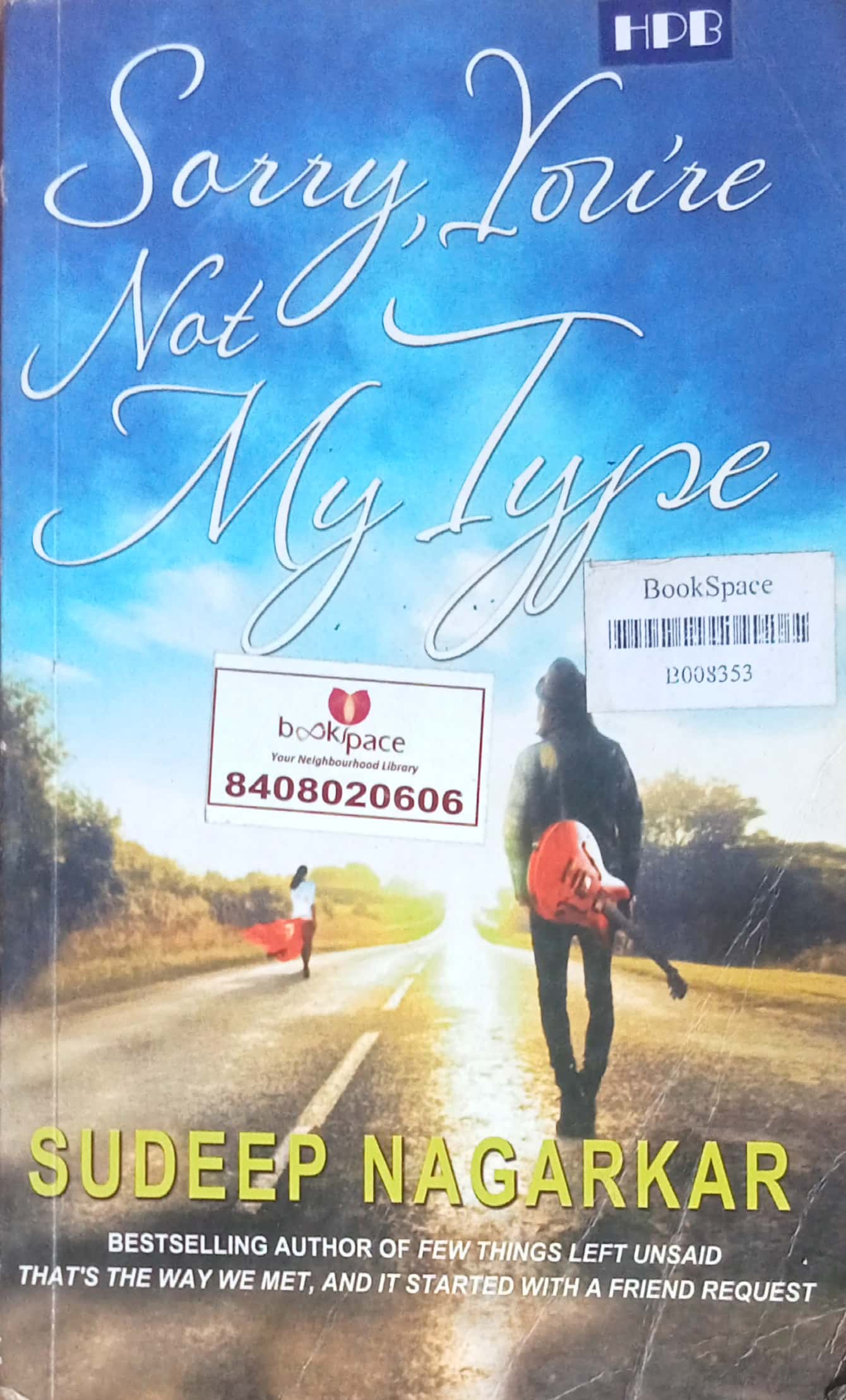 Sorry You're Not My Type by Sudeep Nagarkar