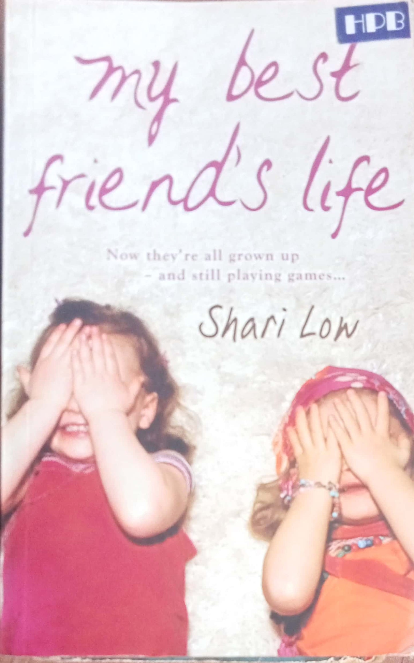 My Best Friend's Life by Shari Low