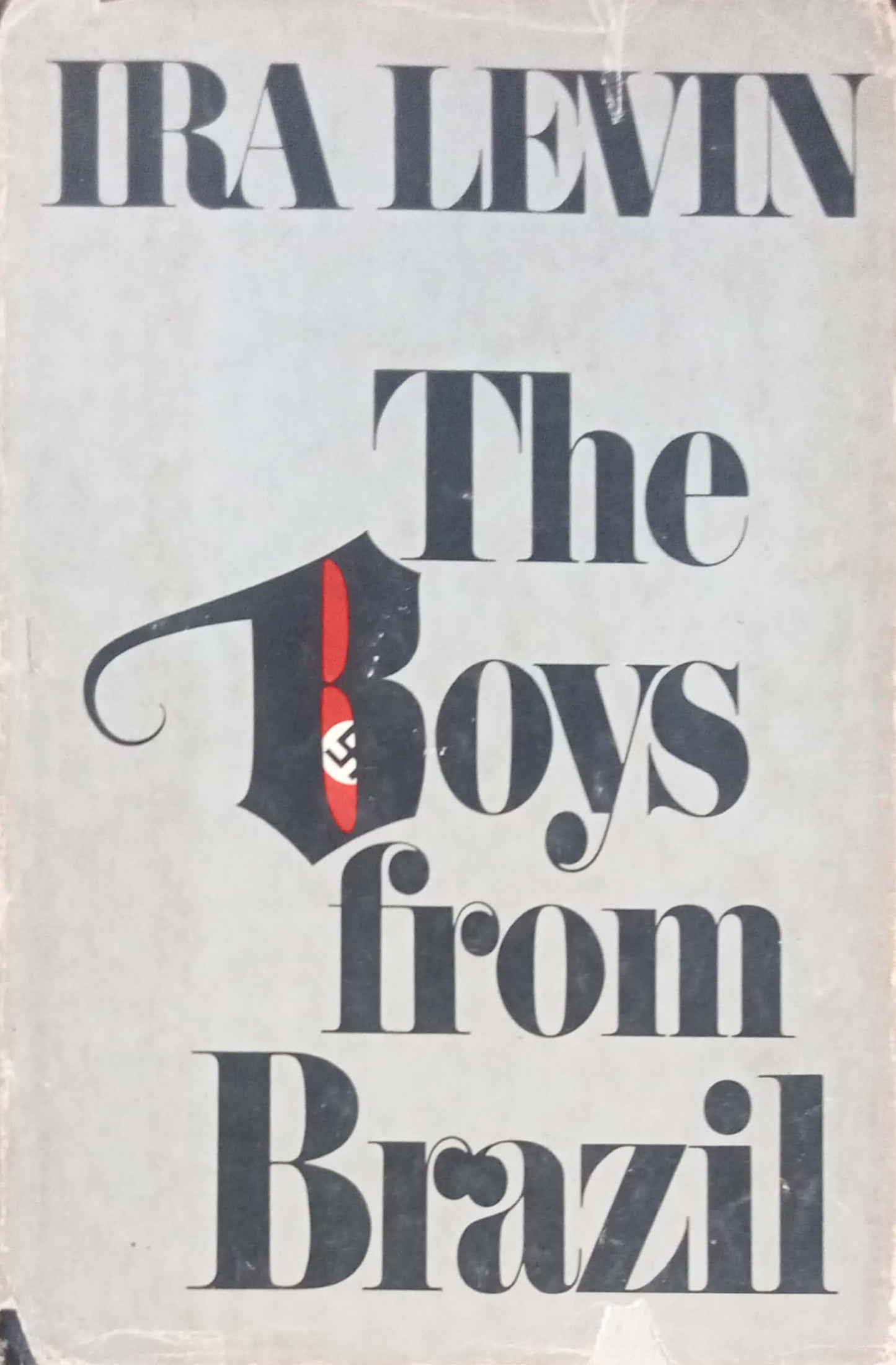 The Boys From Brazil by Ira Levin