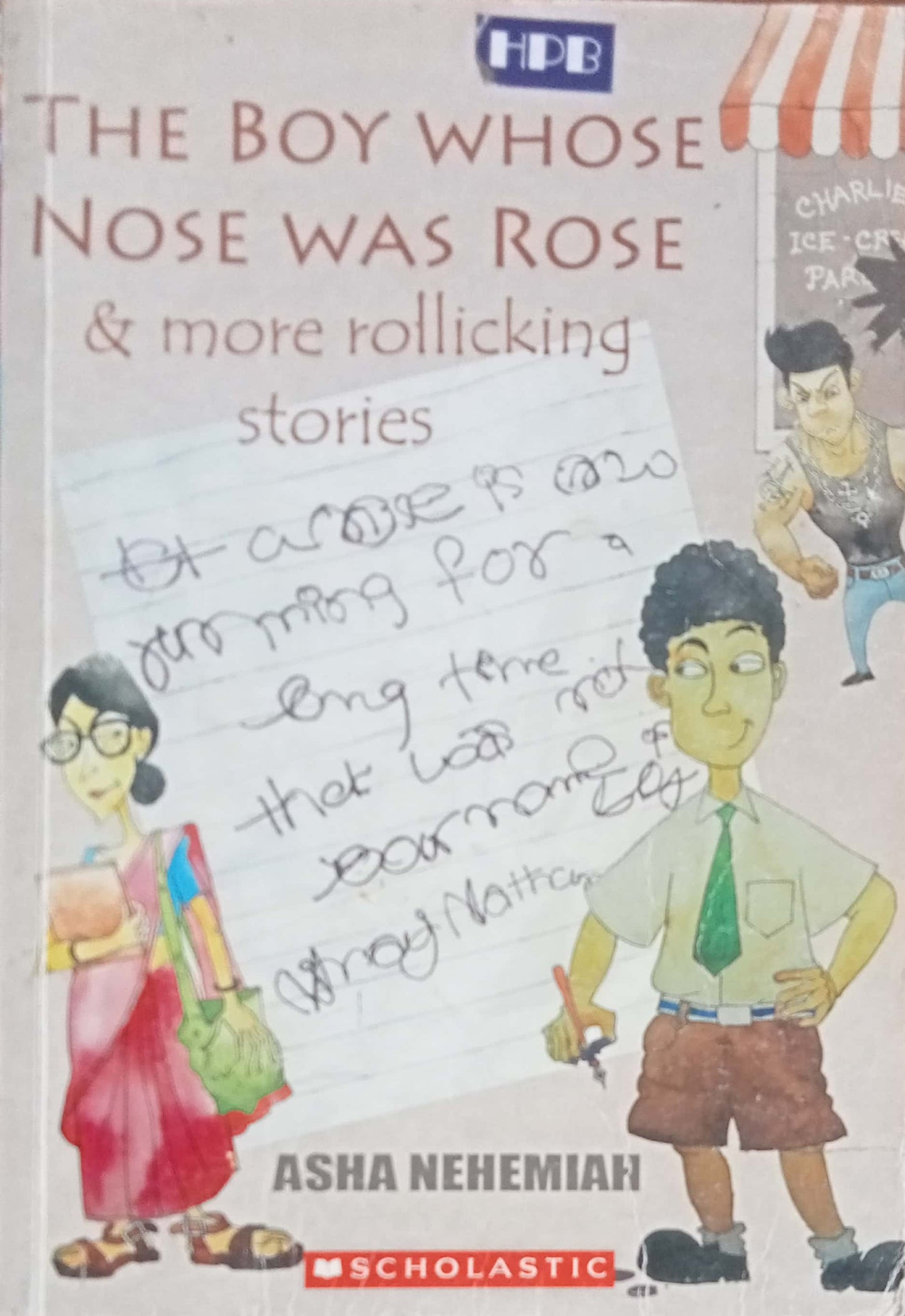 The Boy Whose Nose Was Rose