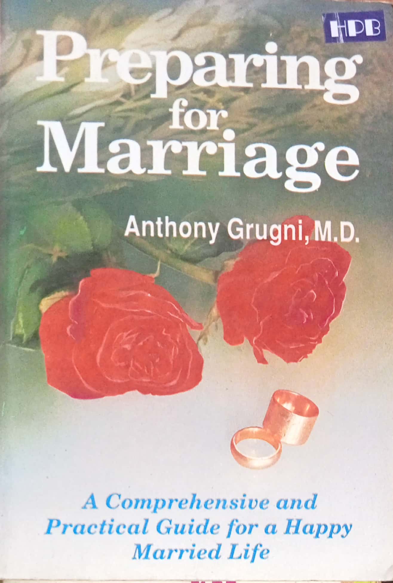 Preparing For Marriage by Anthony Grugni
