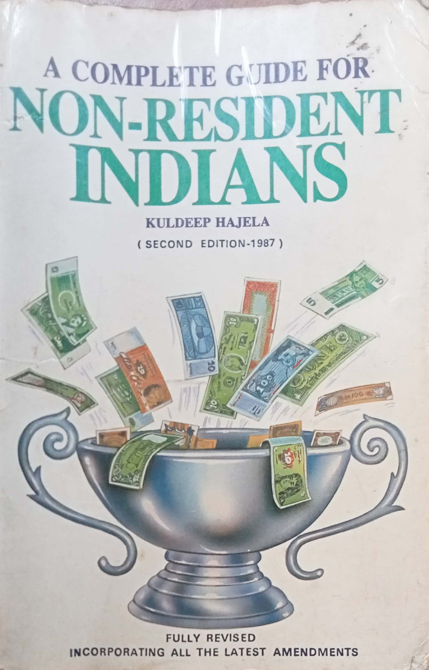 A Complete Guide For Non Resident Insians by Kuldeep Hajela