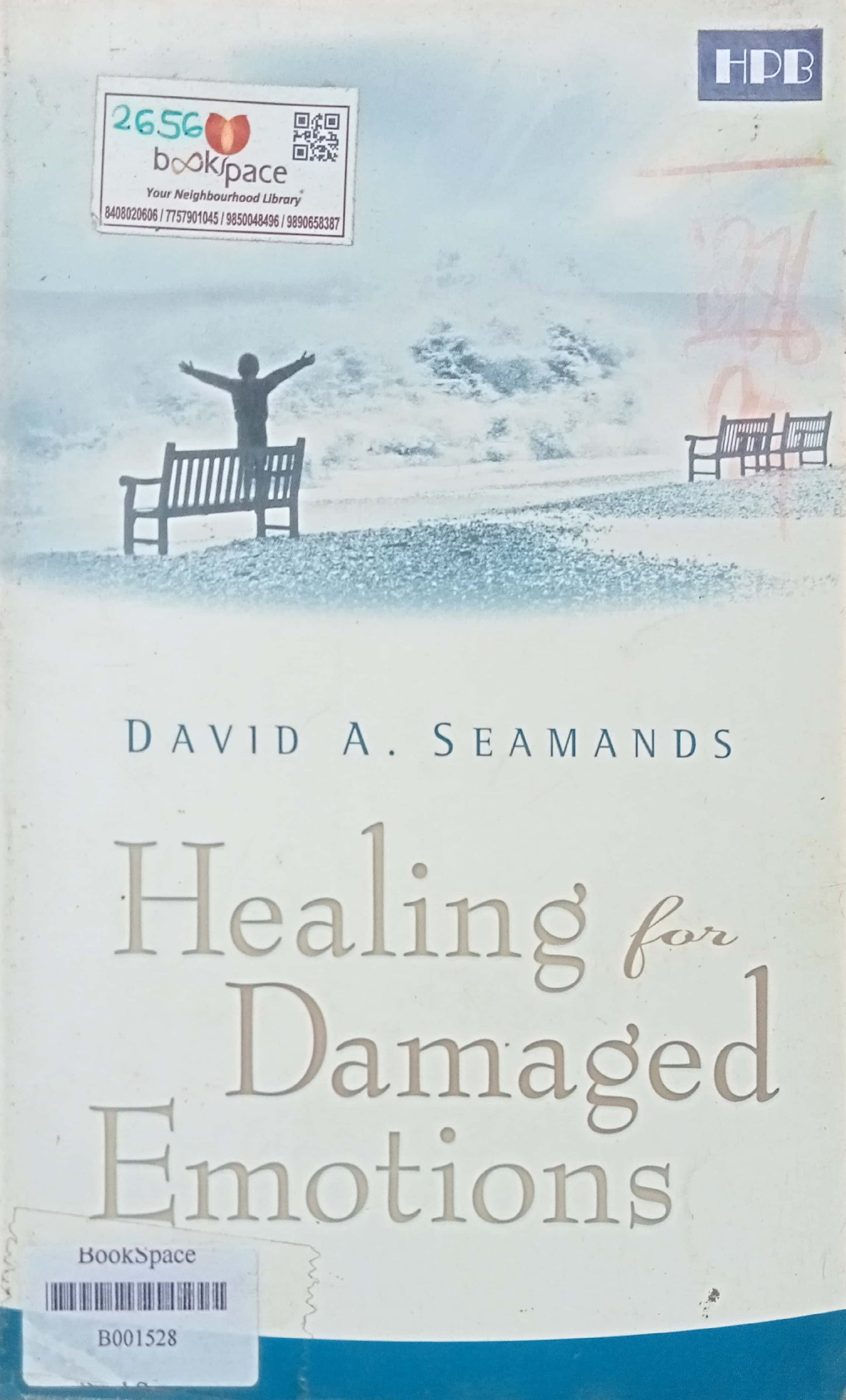 Healing Damaged Emotions by David A. Seamands