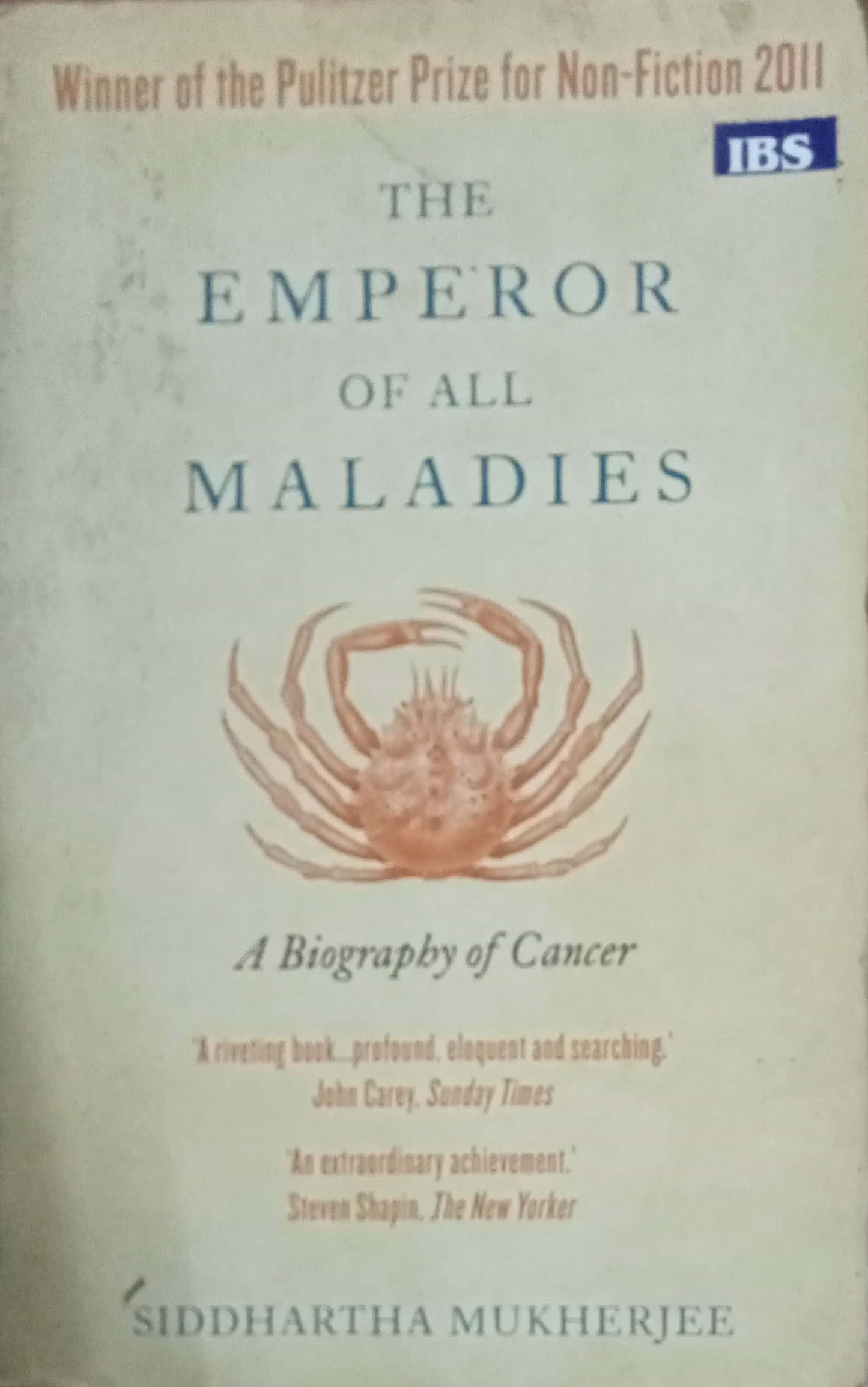 The Emperor Of All Maladies by Siddhartha Mukherjee