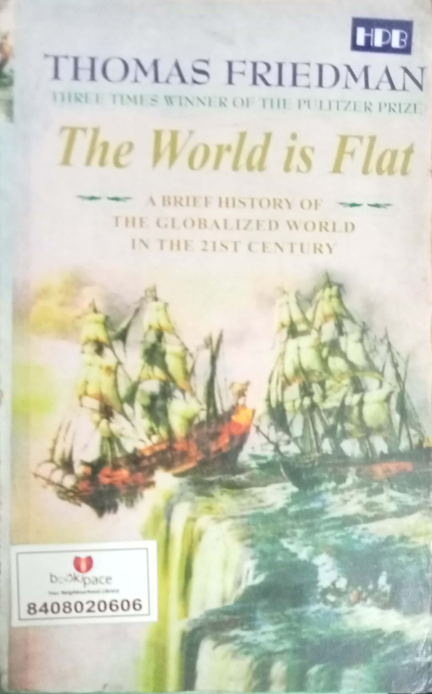 The world Is Flat by Thomas Friedman