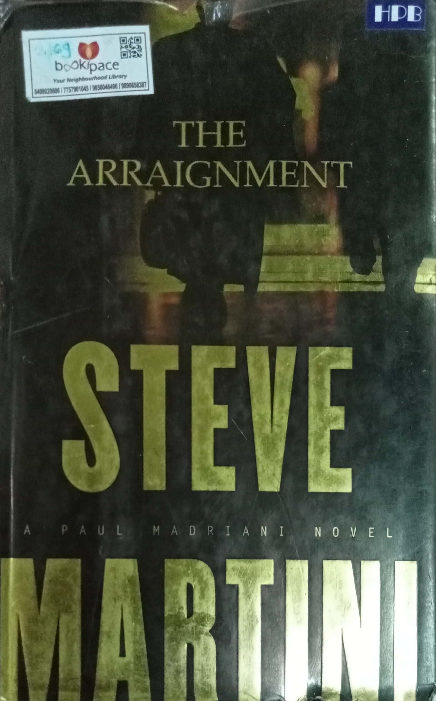 The Arraignment by Steve Martini