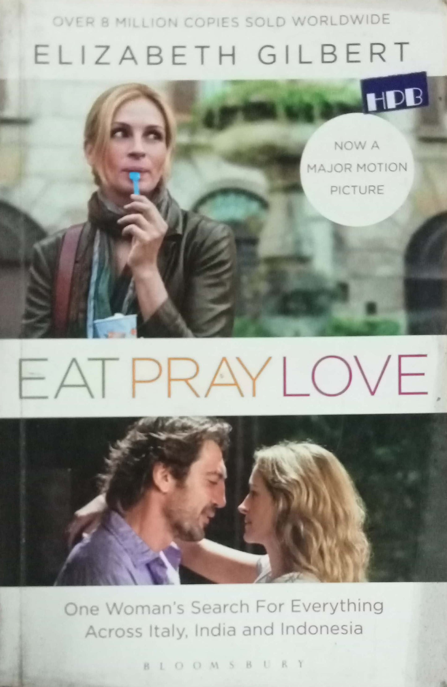 Eat Pray Love by Elizabeth Gilbert