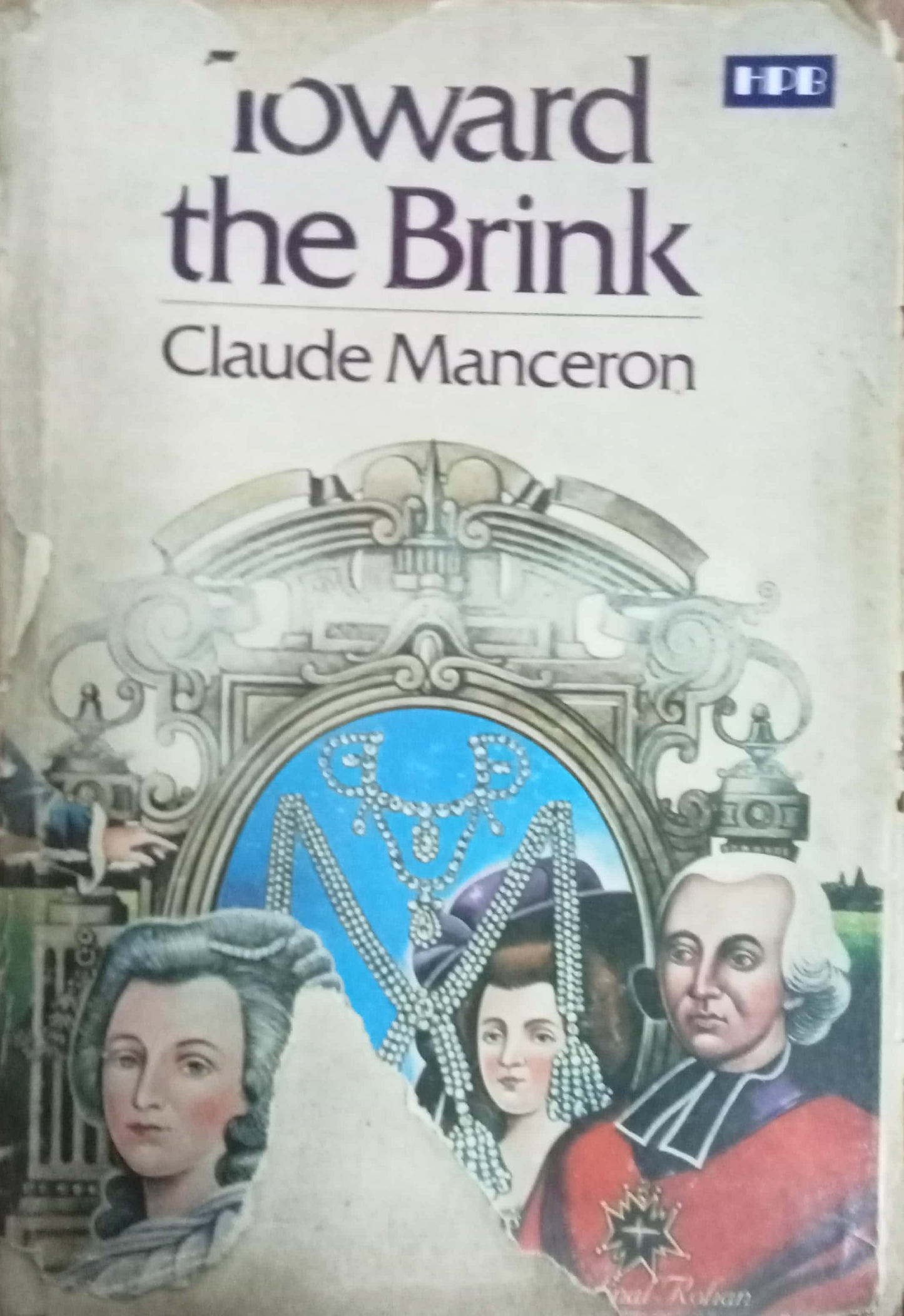 Toward The Brink by Claude Manceron