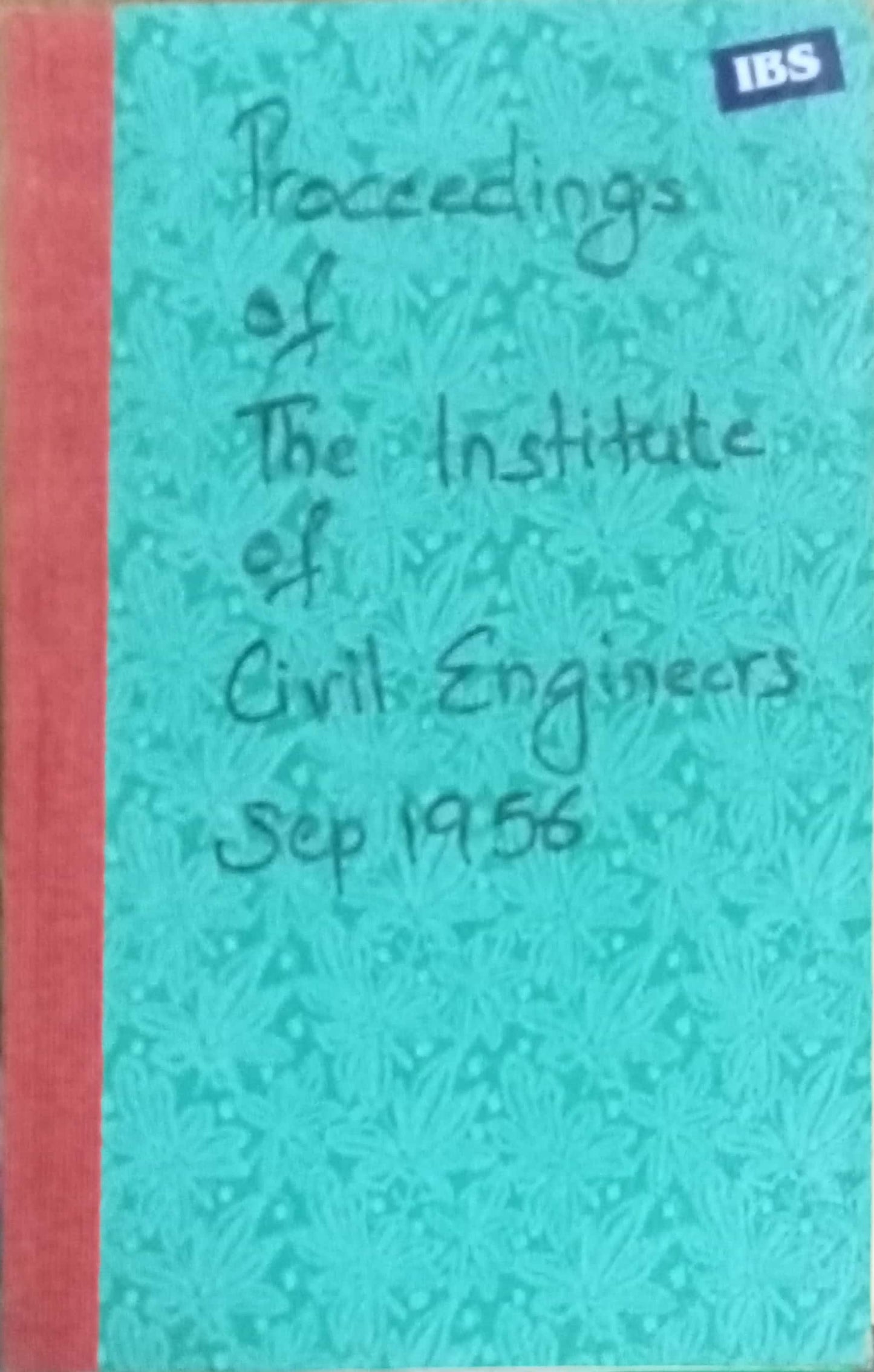 Proccedings Of The Institute Of CIvil Engineers Sep 1956 (HD)