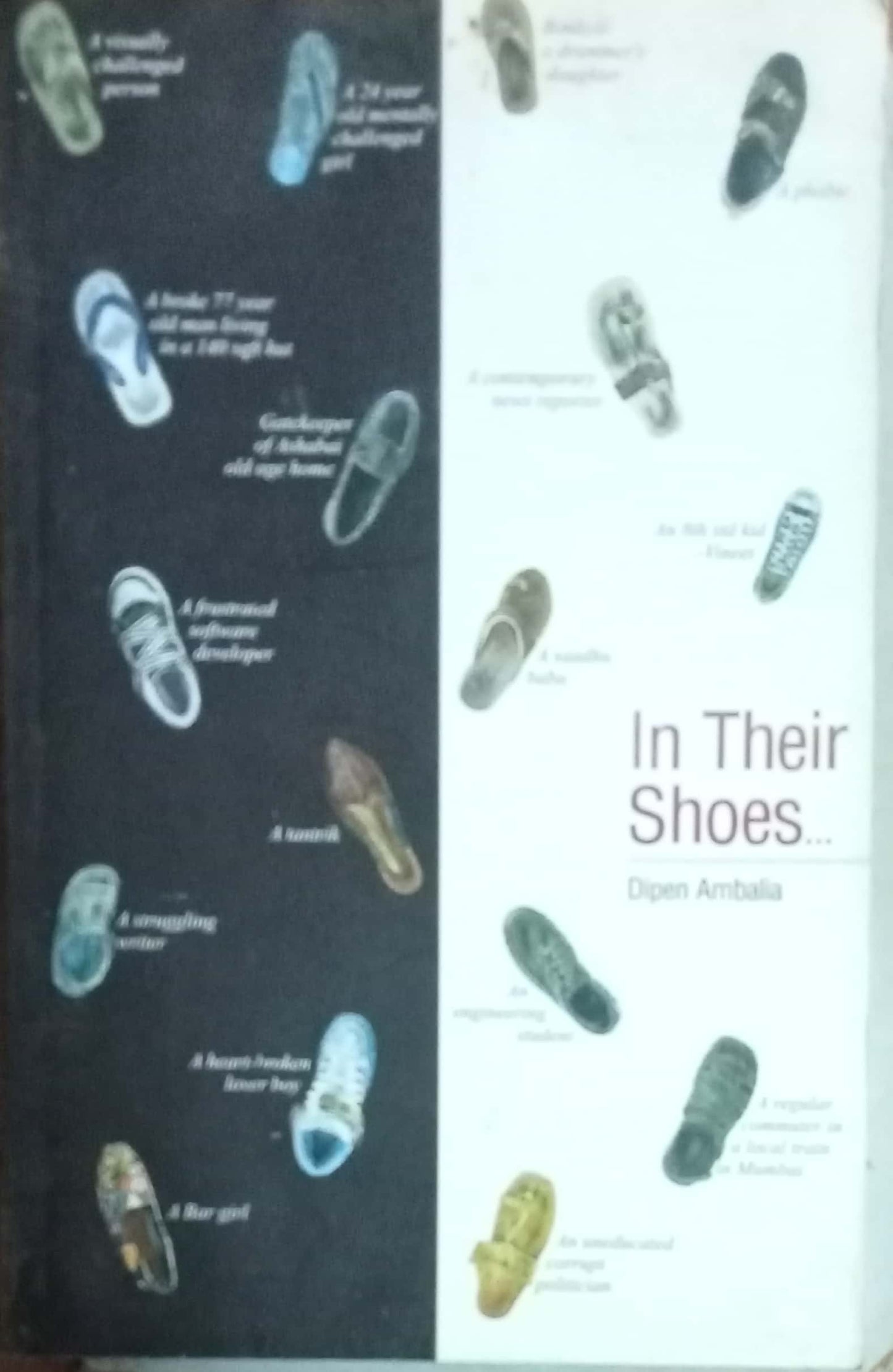 In Their Shoes by Dipen Ambalia