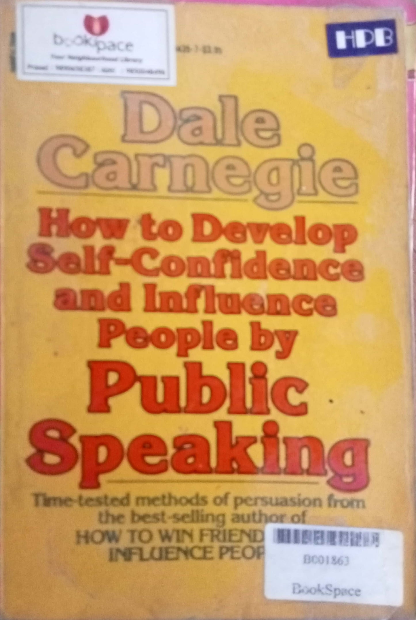 How To Salf-Confidence And Influence People By Public Speaking by Dale Carnegie