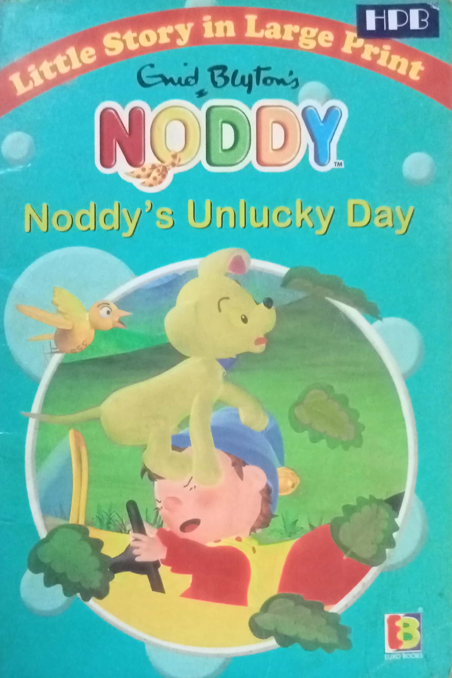 Noddy's Unlucky Day by Enid Blyton