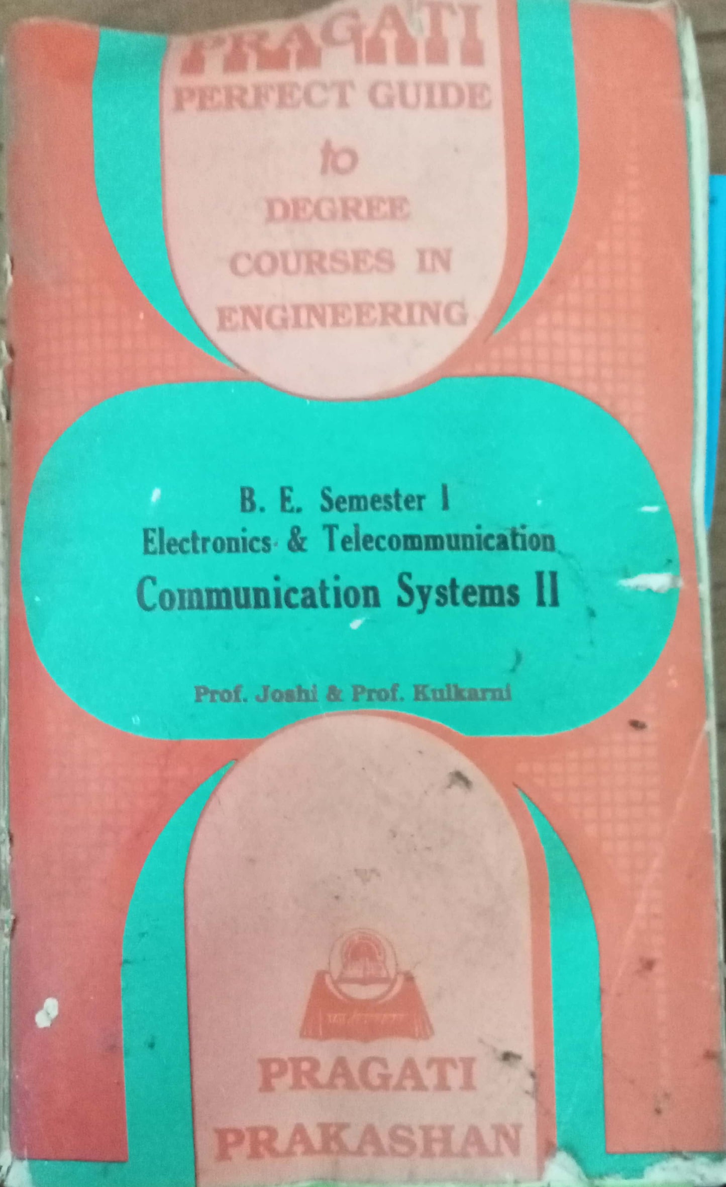 Communication Systems II," designed for first-semester Bachelor of Engineering (B.E.) students specializing in Electronics & Telecommunication. by Prof. Joshi
