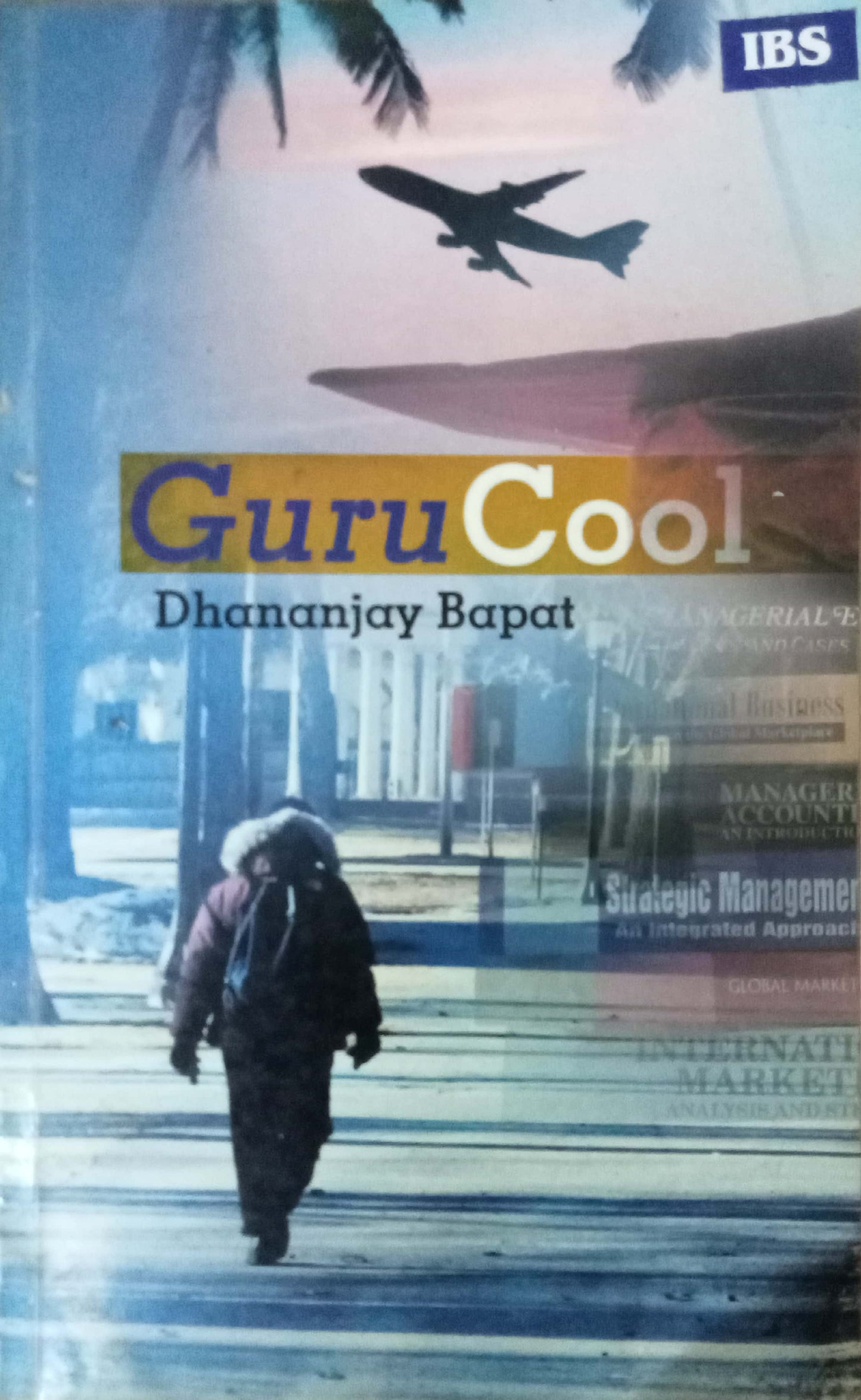 Gurucool by Dhananjay Bapat