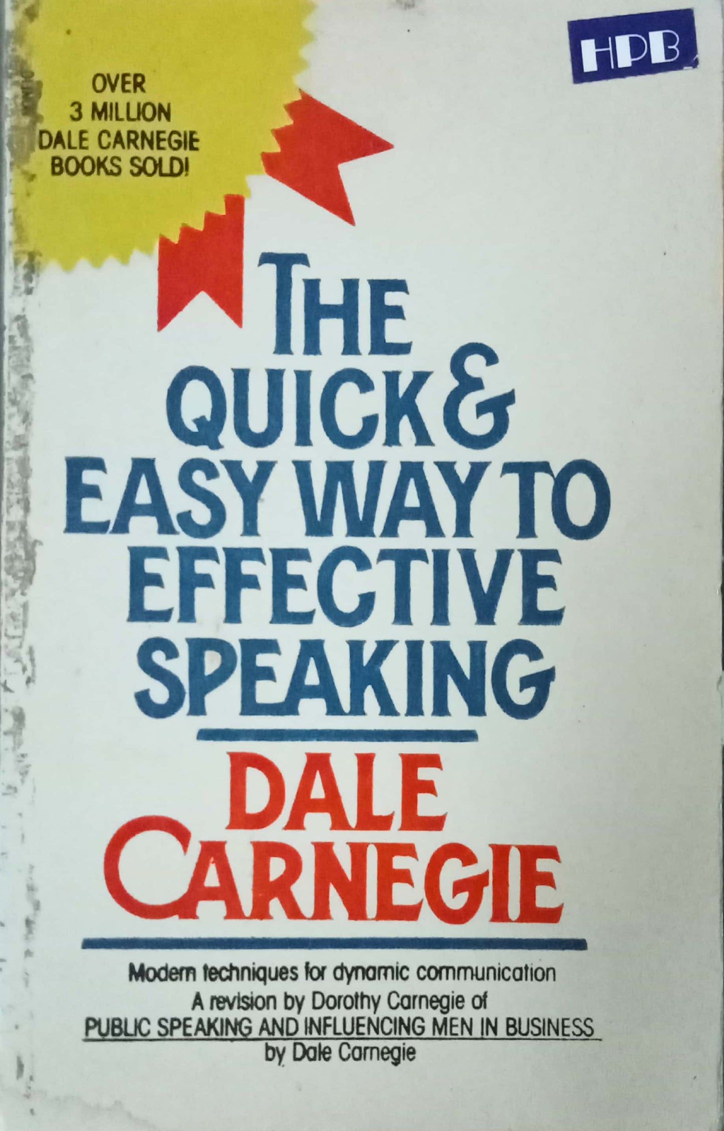 The Quick & Easy Way To Effective Speaking by Dale Carnegie