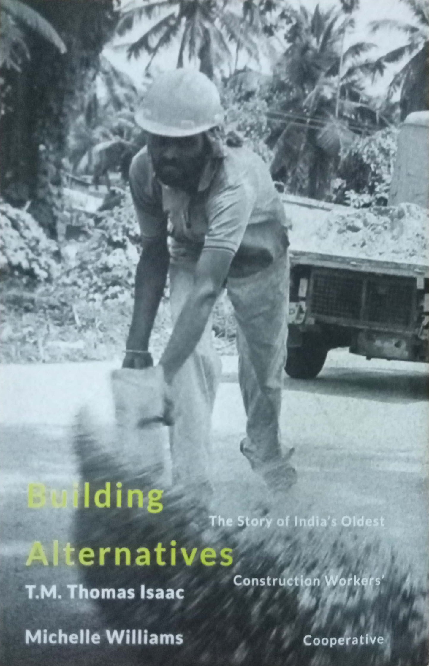 Bulding Alternatives by T.M.Thomas Isaac