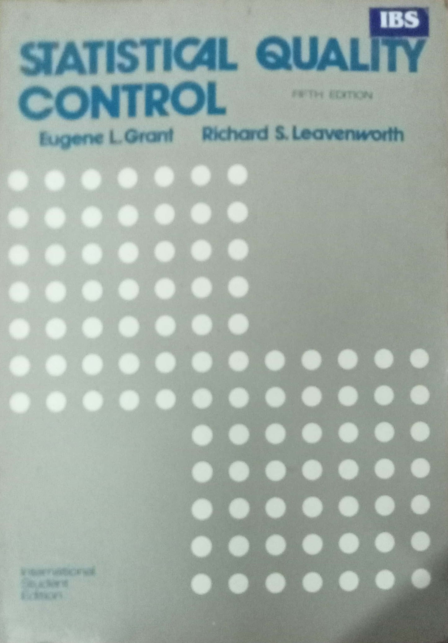 Statistical Quality Control byb Eugene L. Grant