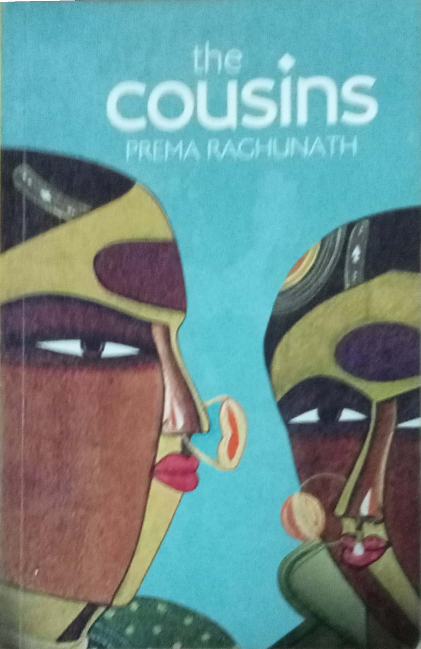 The Cousins by Prema Raghunath