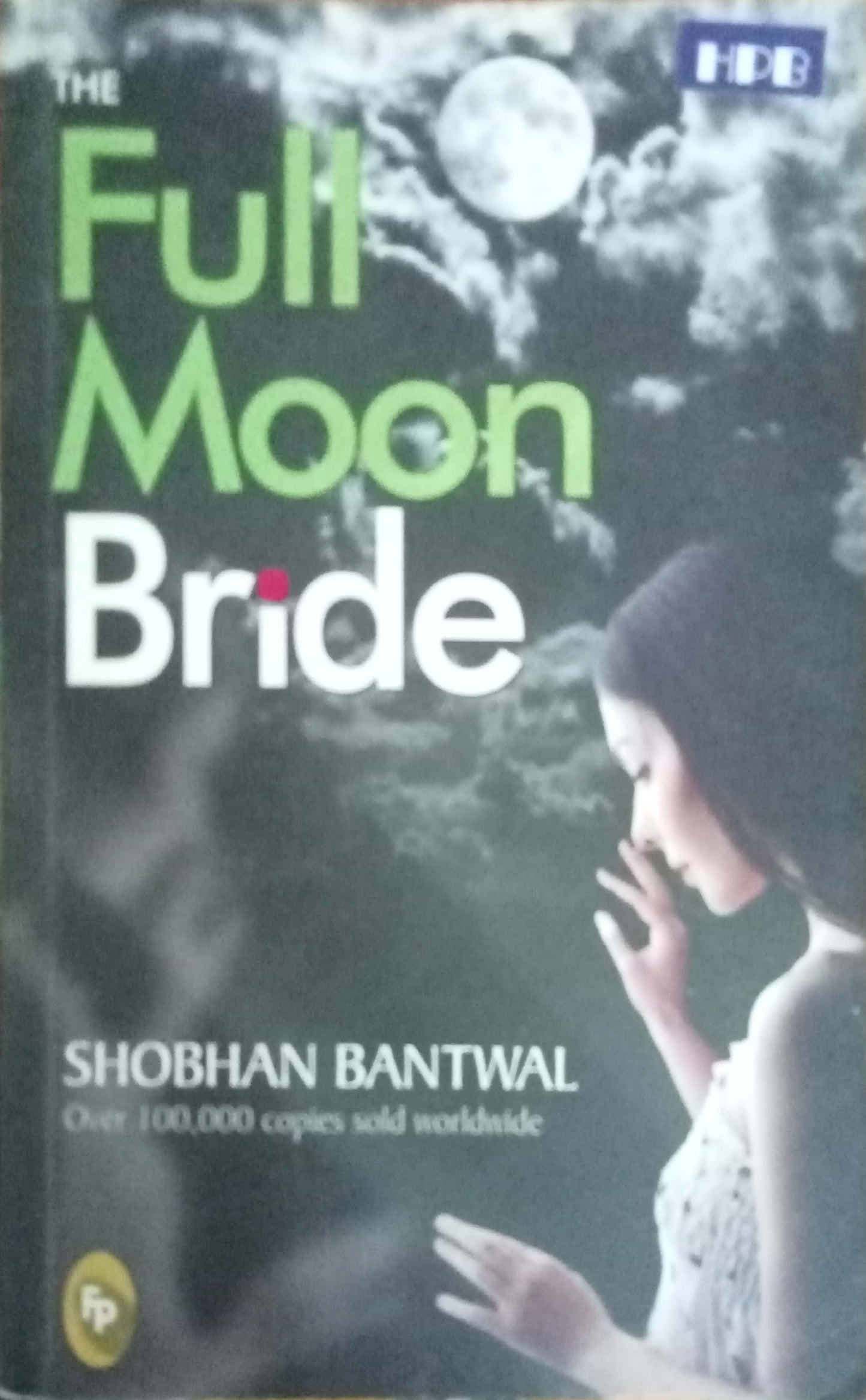 Full Moon Bride by Shobhan Bantwal
