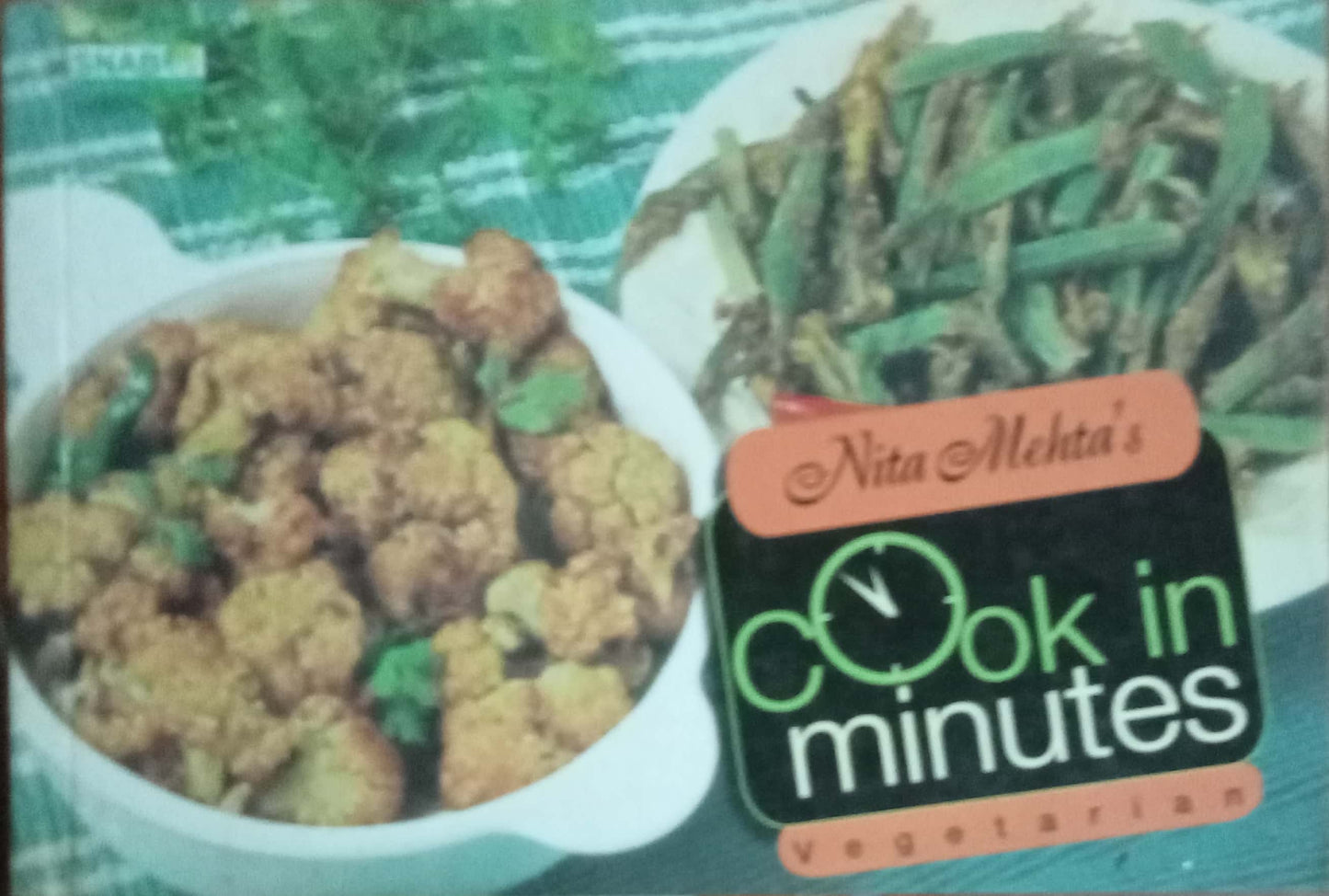 Cook In Minutes by Nita Mehta
