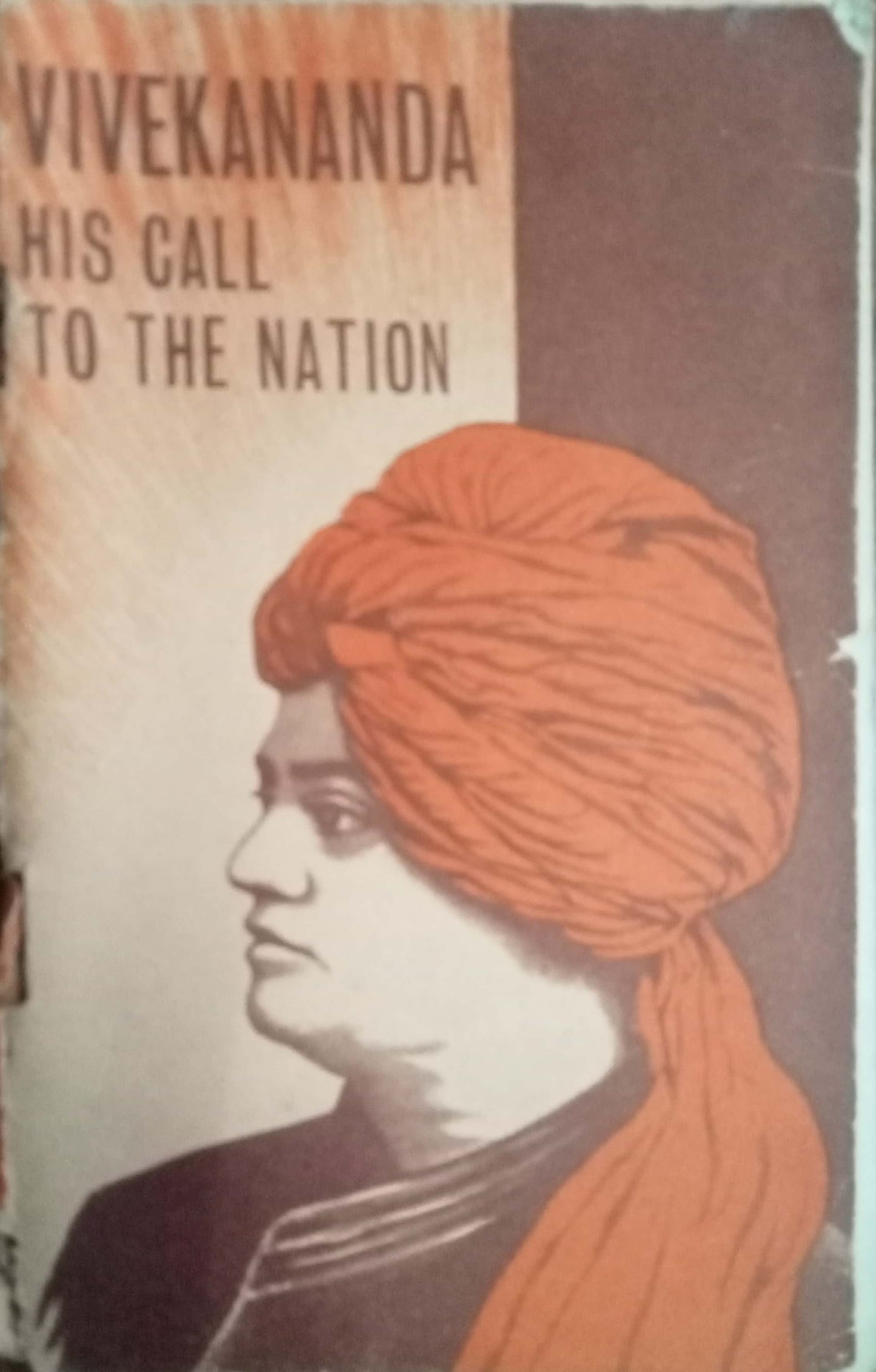 Vivekananda His Call To The Nation