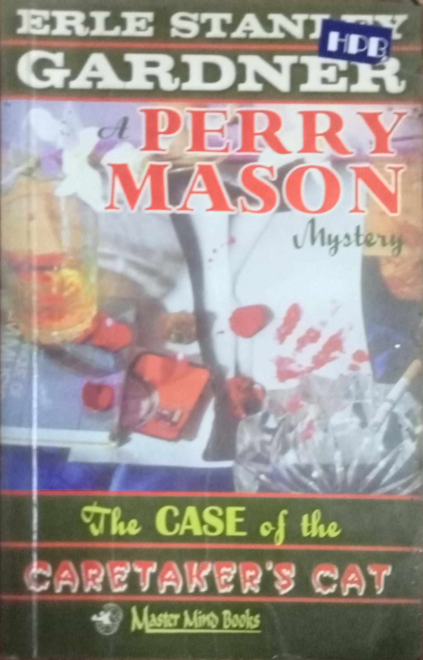 The Case Of The Caretaker's Cat by Erle Staniel Gardner