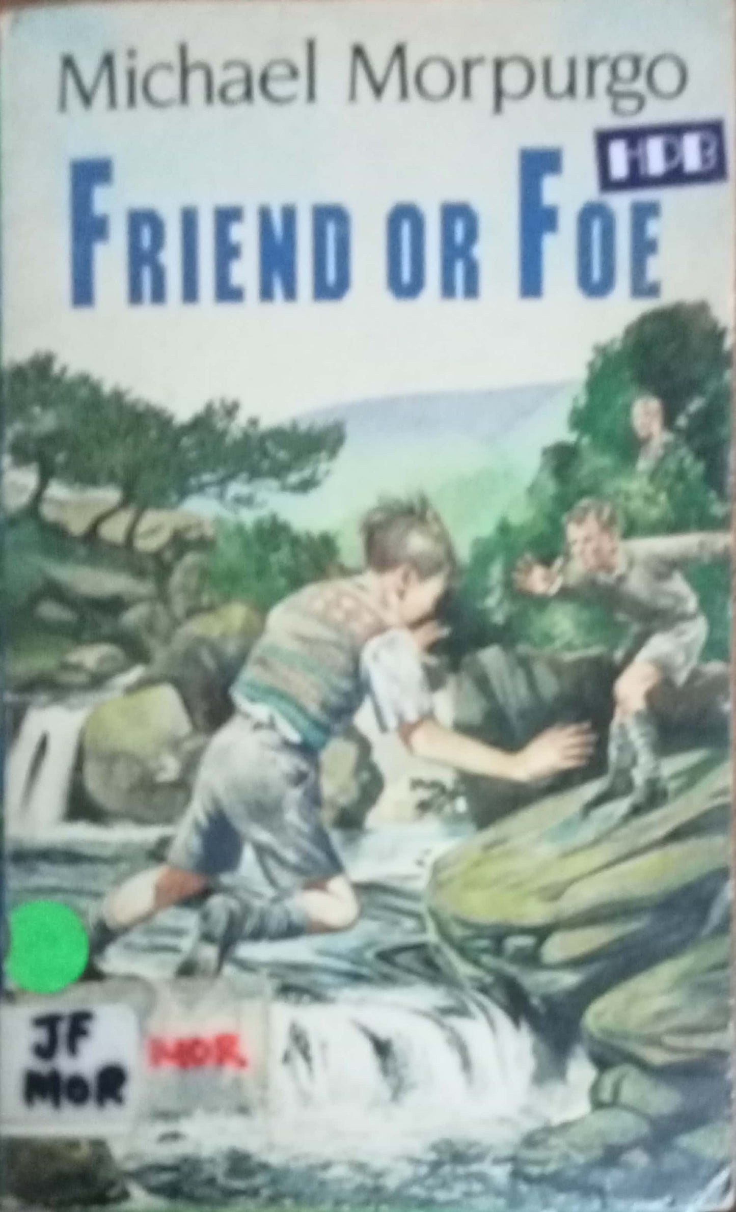 Friend Or Foe by Michael Morpurgo